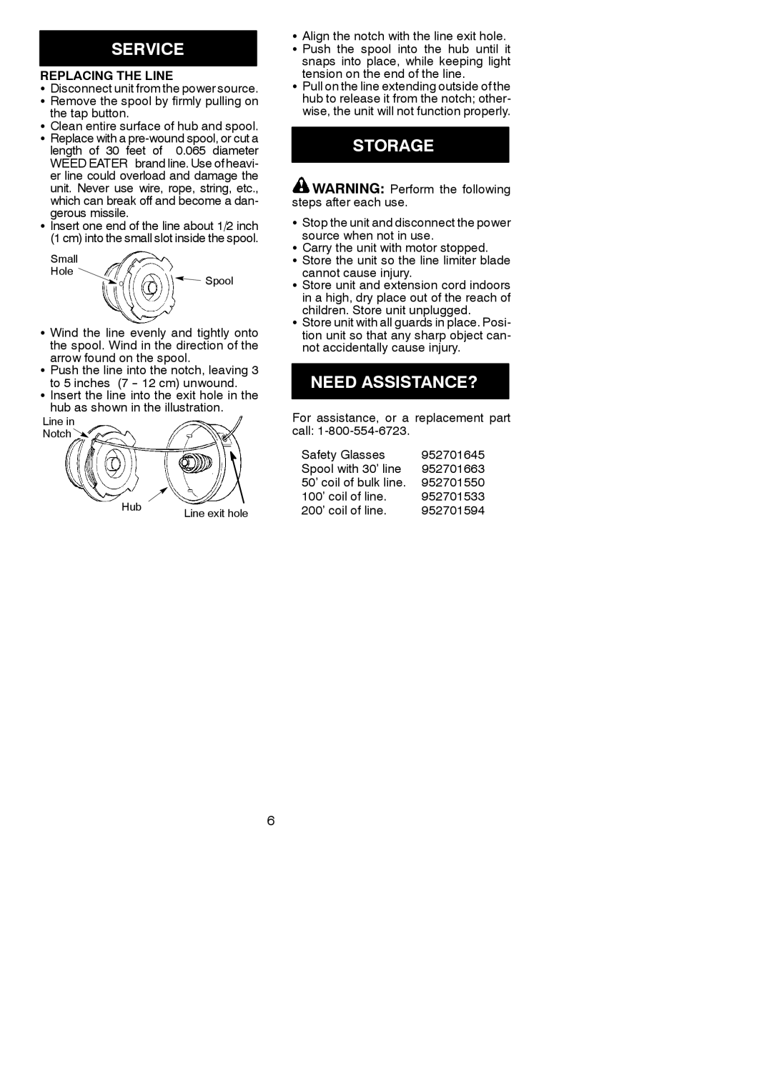 Weed Eater 952711325, XT110S, SG14, SG10, 952711326, 952711329 Service, Storage, Need ASSISTANCE?, Replacing the Line 