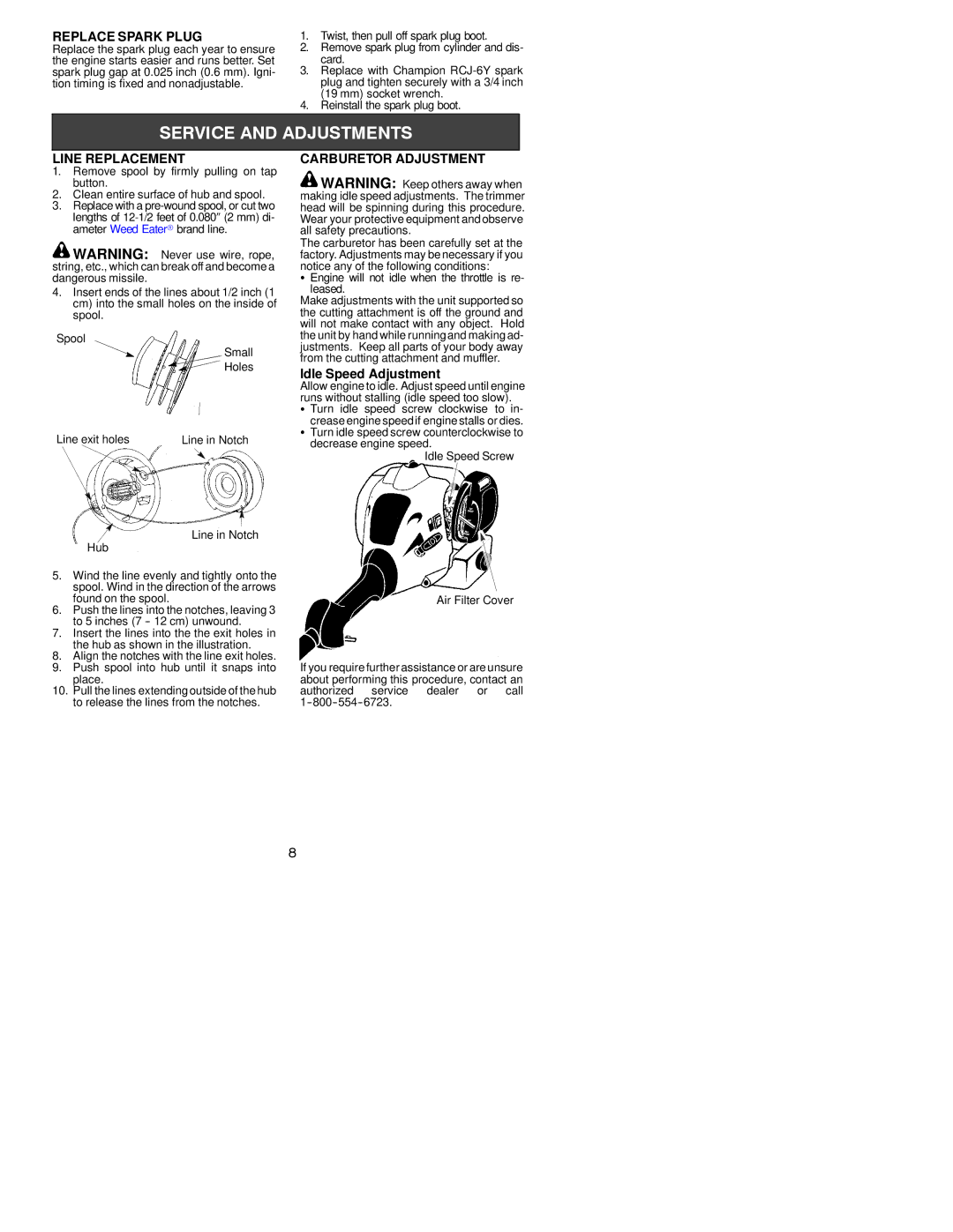 Weed Eater XT260, 530163906 instruction manual Replace Spark Plug, Line Replacement, Carburetor Adjustment 