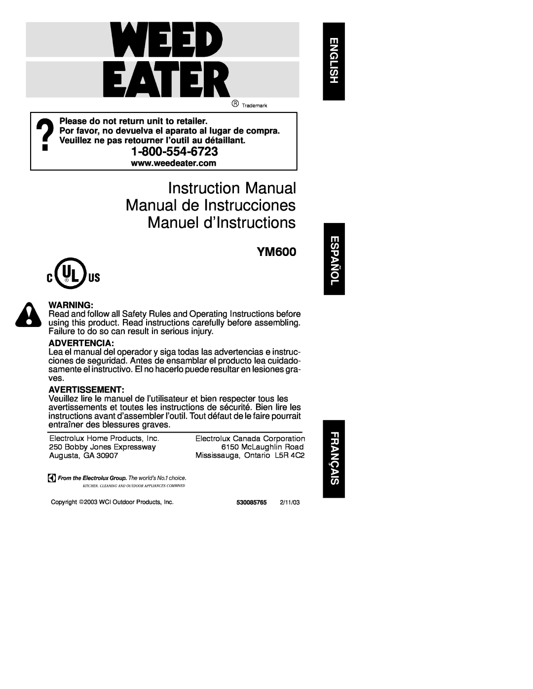 Weed Eater 530085765 instruction manual Please do not return unit to retailer, Advertencia, Avertissement, YM600 