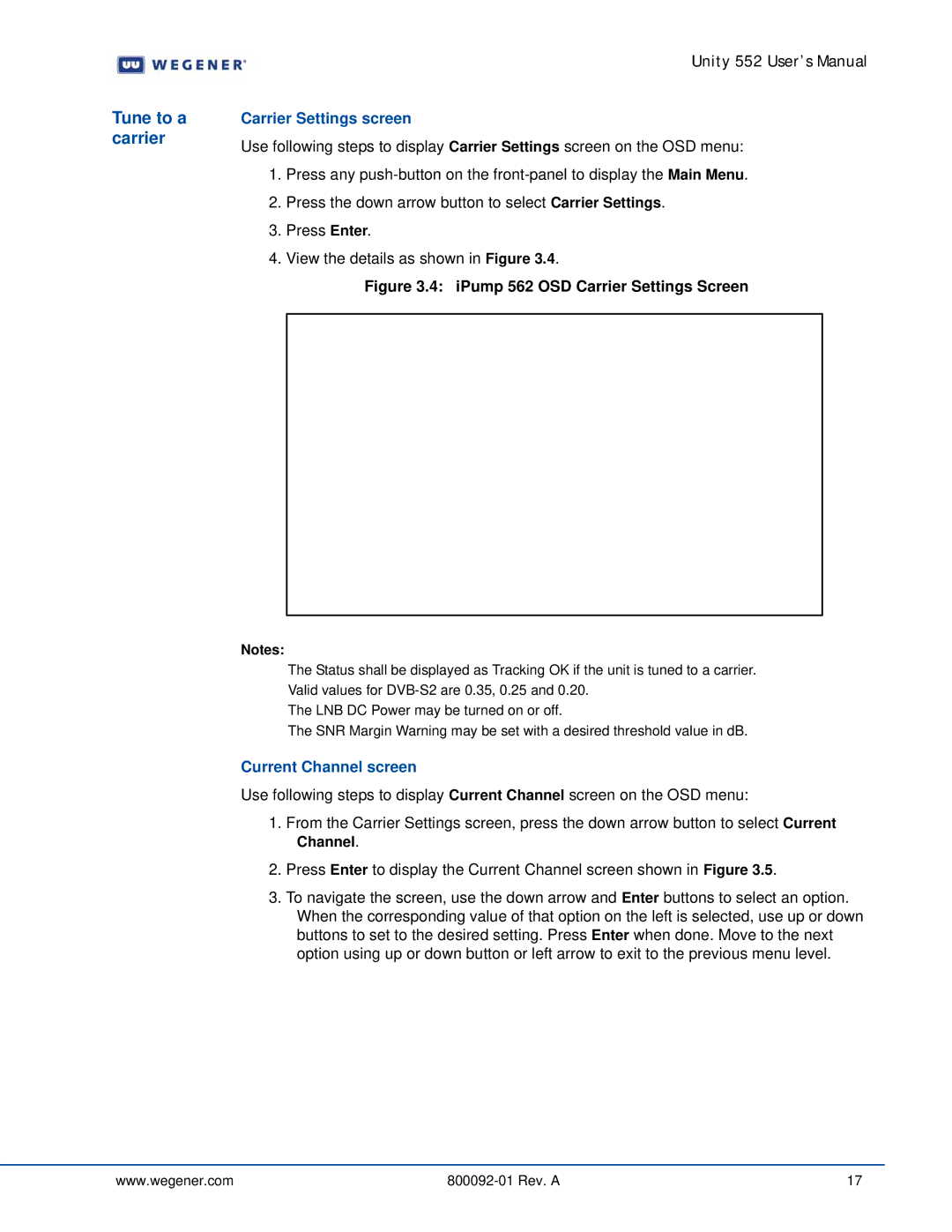 Wegener Communications 562 manual Tune to a carrier, Carrier Settings screen, Current Channel screen 