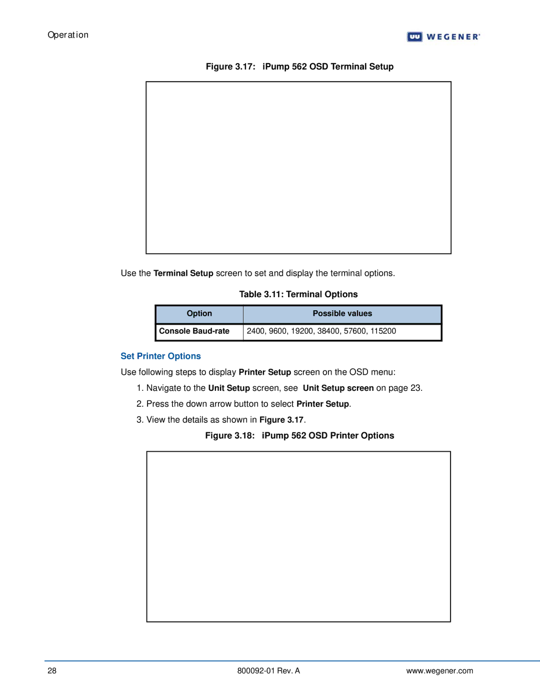 Wegener Communications 562 manual Terminal Options, Set Printer Options, Option Possible values Console Baud-rate 