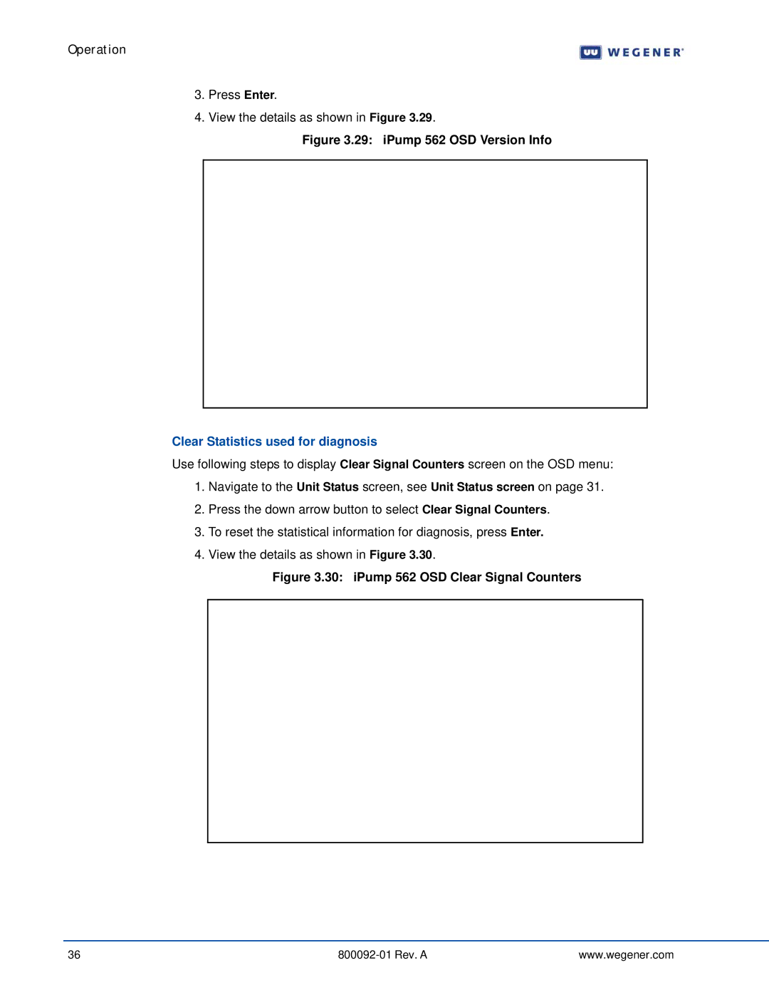 Wegener Communications manual iPump 562 OSD Version Info, Clear Statistics used for diagnosis 