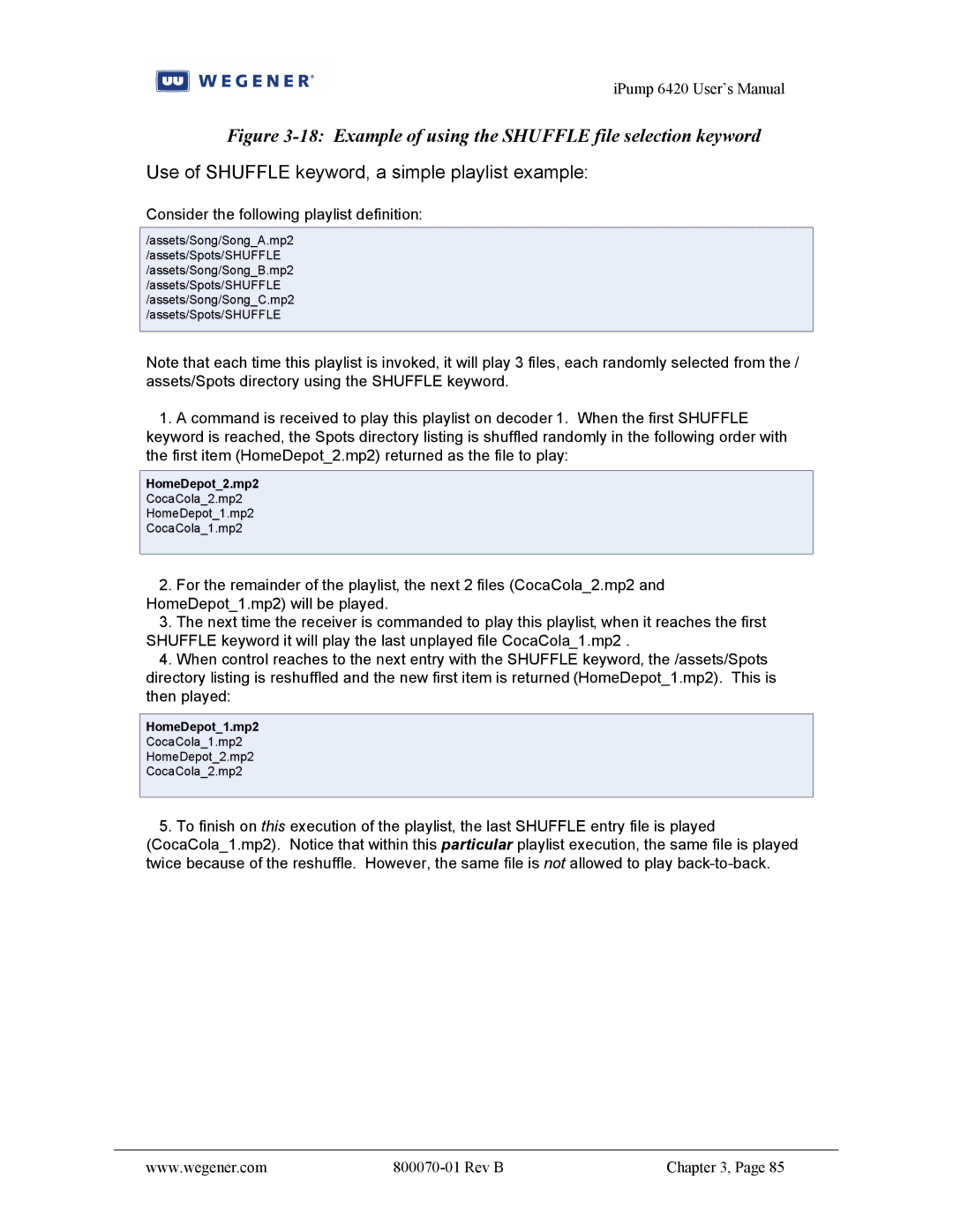 Wegener Communications 6420 user manual Example of using the Shuffle file selection keyword 