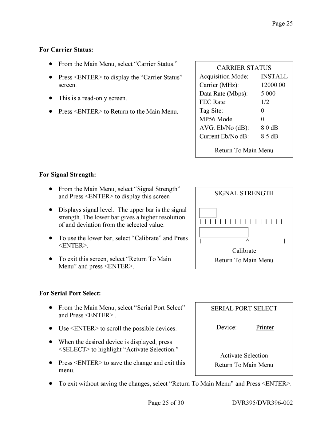 Wegener Communications DVR395, DVR396 manual For Carrier Status, For Signal Strength, For Serial Port Select 