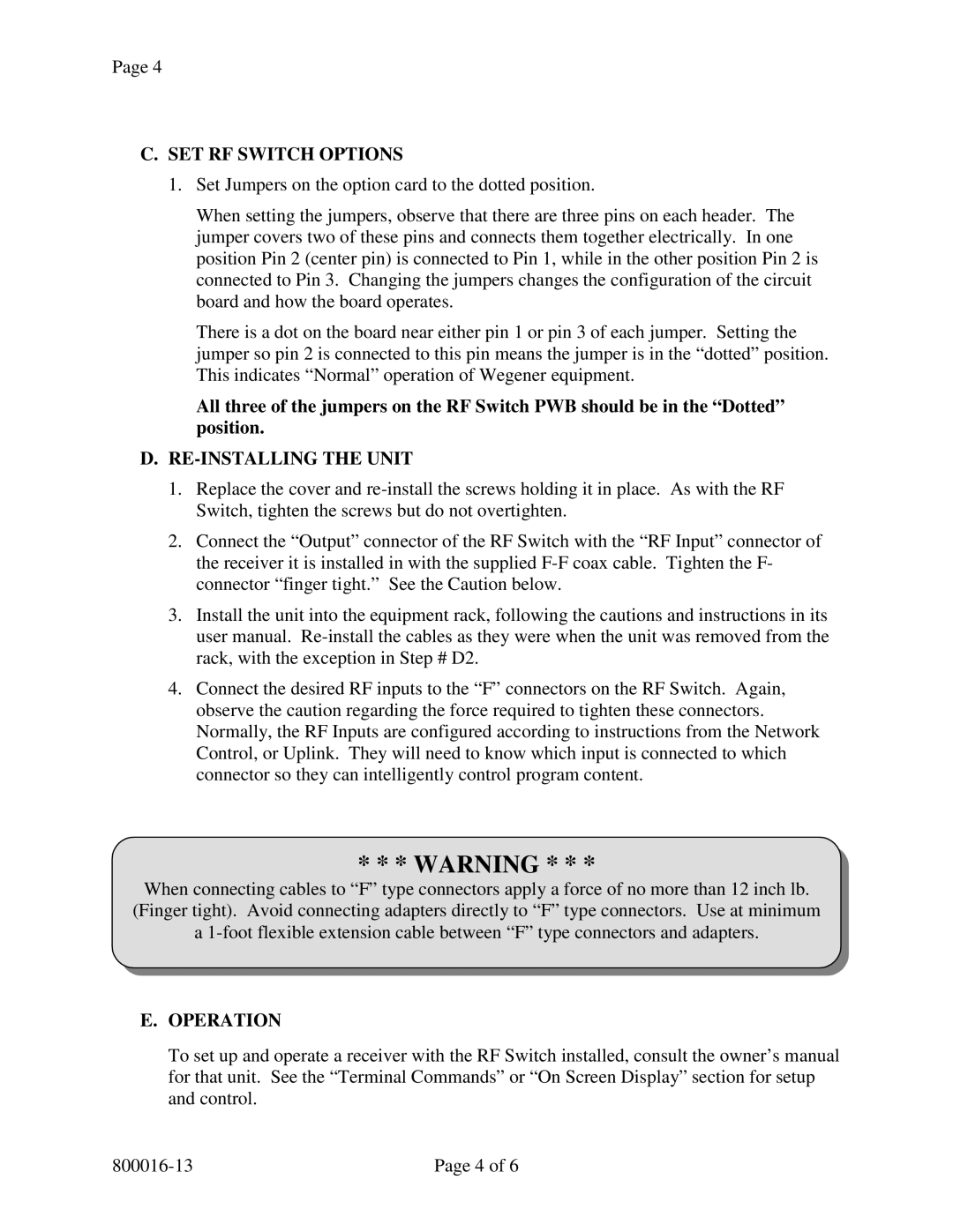 Wegener Communications Unity RF Switch manual SET RF Switch Options, RE-INSTALLING the Unit, Operation 