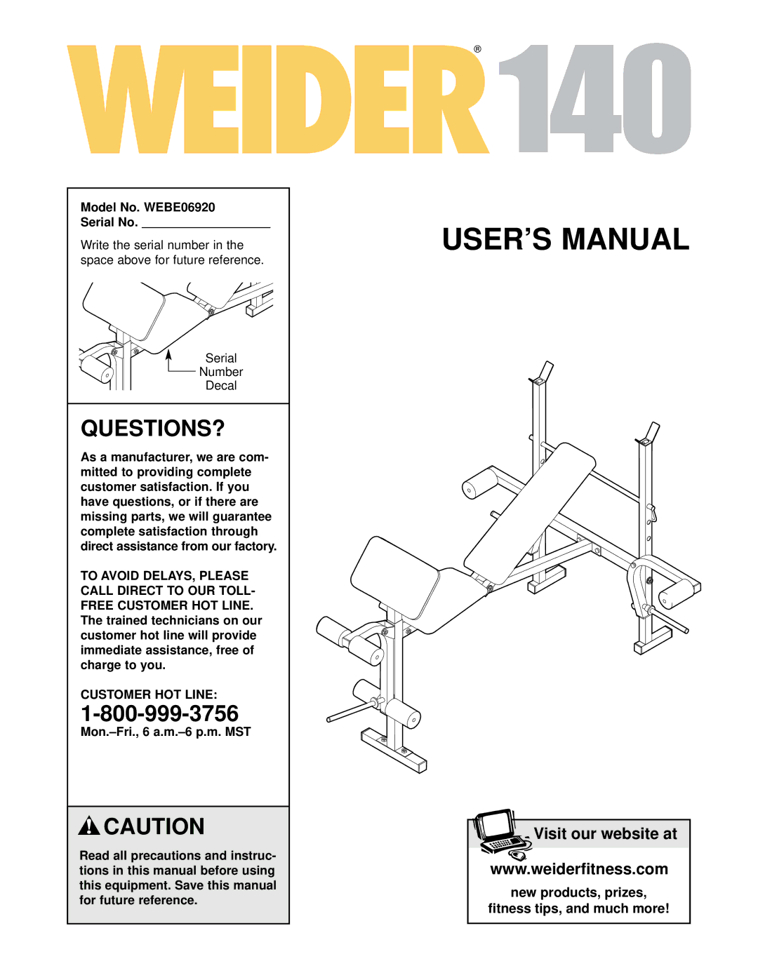 Weider 140 user manual Questions?, Customer HOT Line 