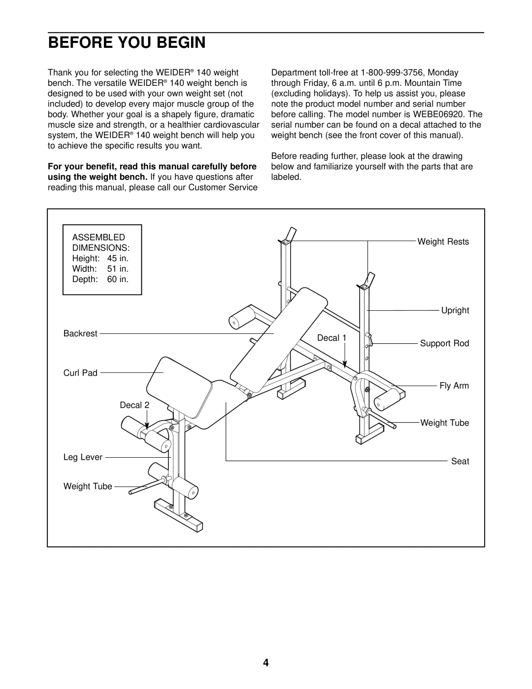 Weider 140 user manual Before YOU Begin, Dimensions 