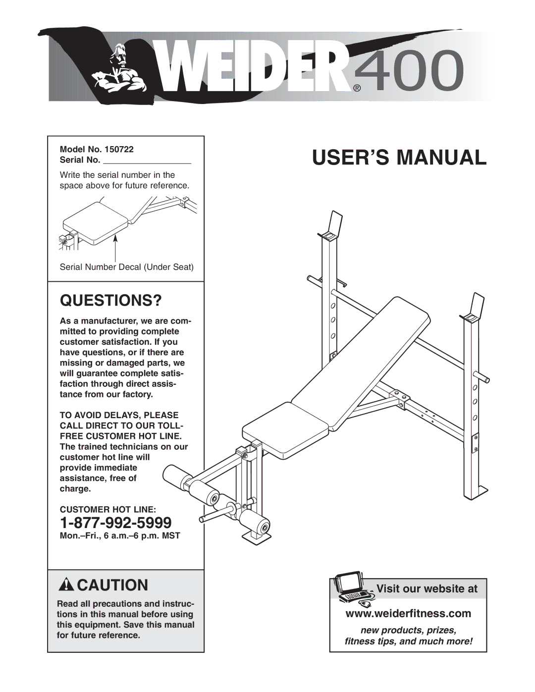 Weider 150722 user manual Questions?, Model No Serial No, Customer HOT Line 