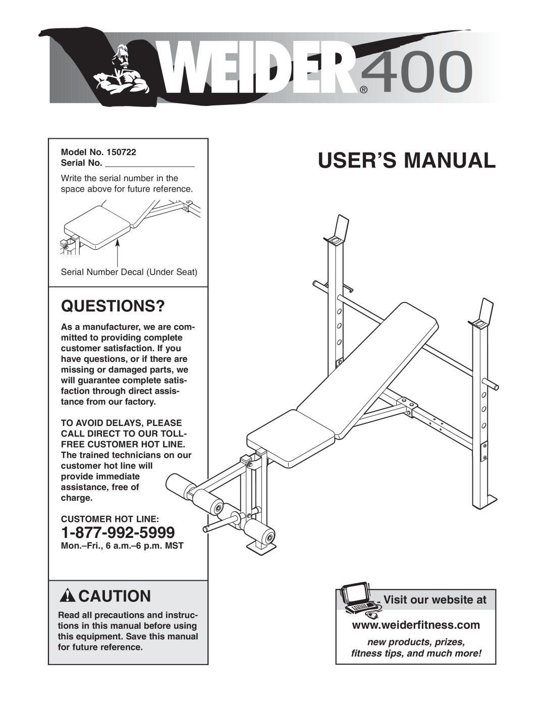 Weider 150722 user manual Questions?, Model No Serial No, charge CUSTOMER HOT LINE, Mon.-Fri., 6 a.m.-6 p.m. MST 