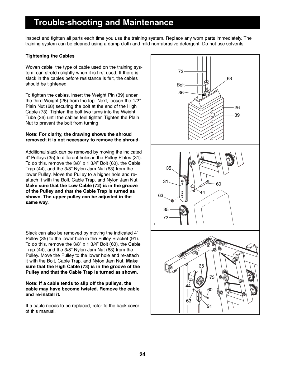 Weider 16.8ST manual Trouble-shooting and Maintenance, Tightening the Cables 