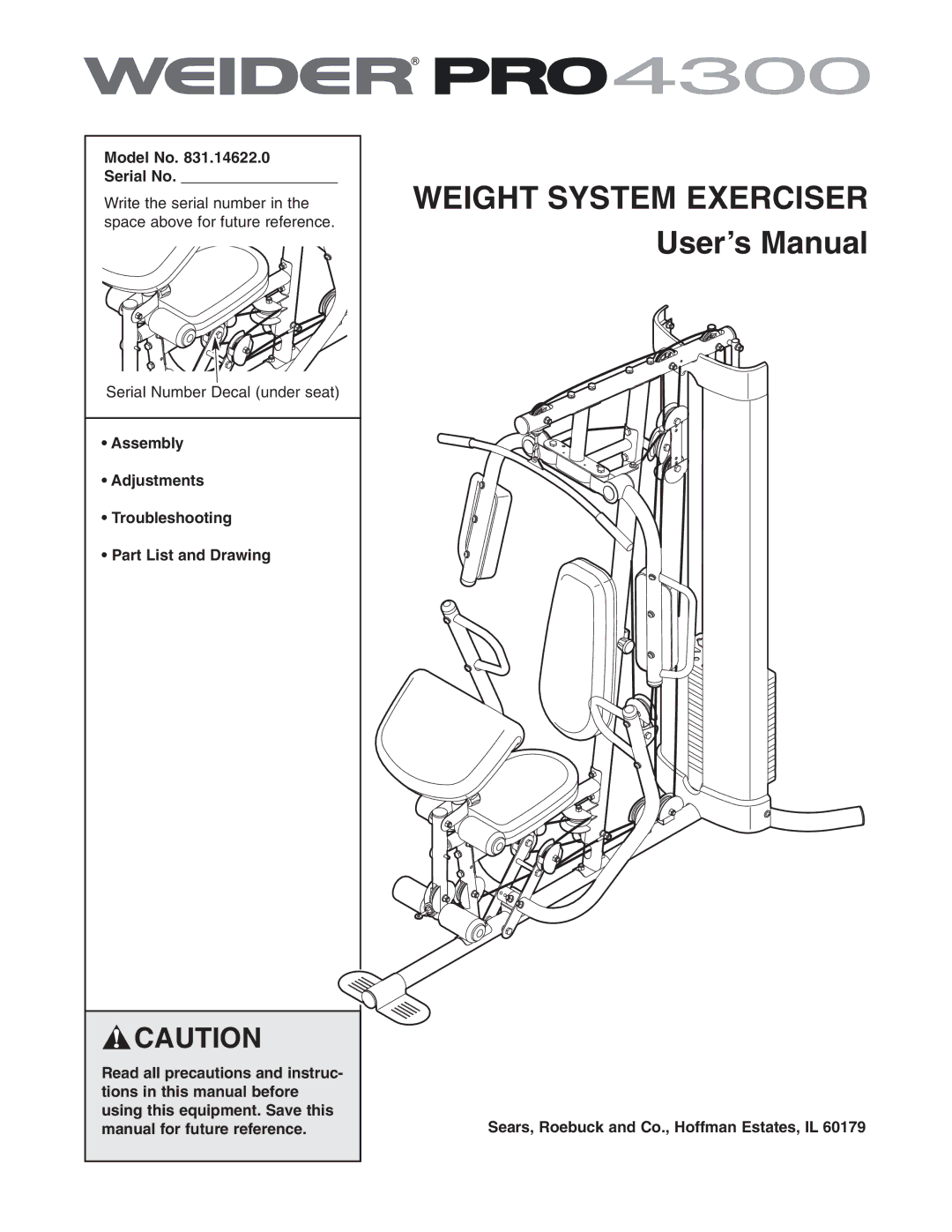 Weider 831.14622.0 user manual Model No Serial No, Sears, Roebuck and Co., Hoffman Estates, IL 