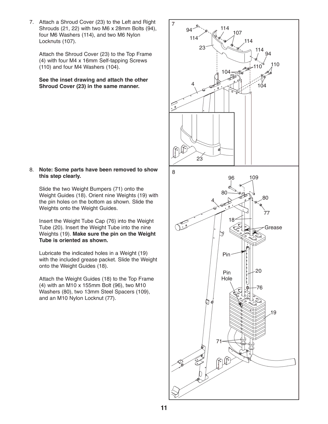 Weider 831.14622.0 See the inset drawing and attach the other, Shroud Cover 23 in the same manner This step clearly 