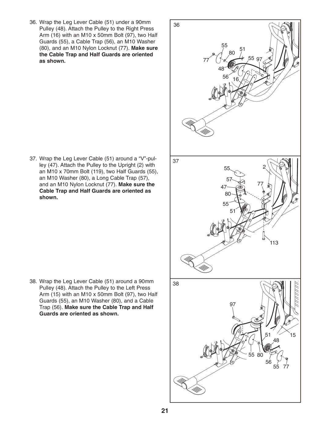 Weider 831.14622.0 user manual Cable Trap and Half Guards are oriented as shown 