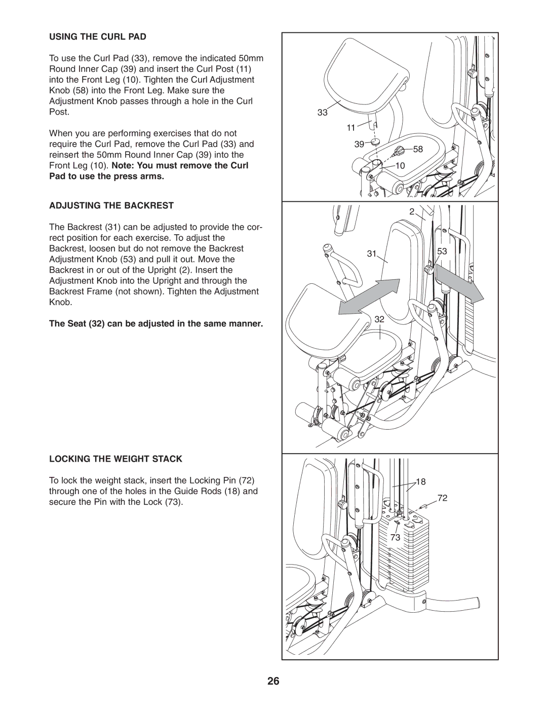 Weider 831.14622.0 Using the Curl PAD, Pad to use the press arms, Adjusting the Backrest, Locking the Weight Stack 