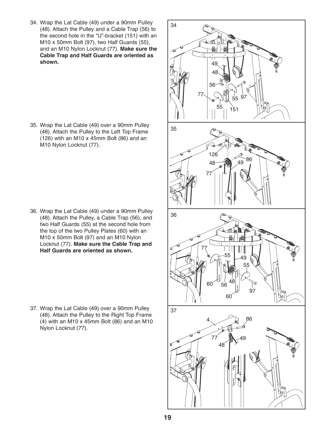 Weider 831.14623.0 user manual Cable Trap and Half Guards are oriented as Shown 