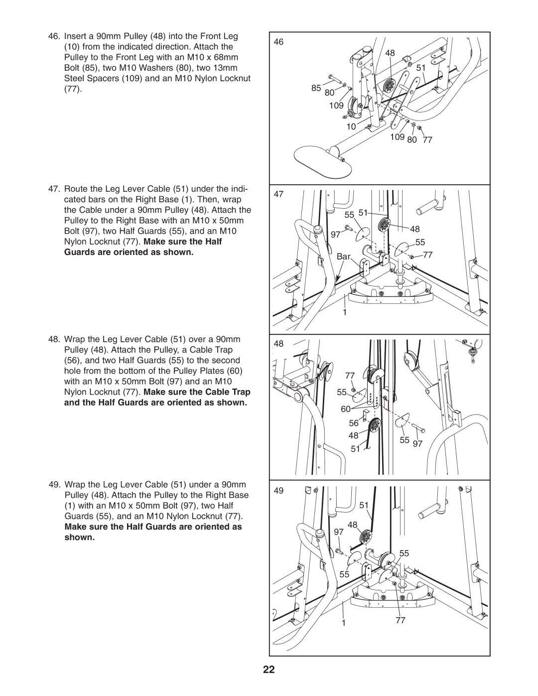 Weider 831.14623.0 user manual Guards are oriented as shown 