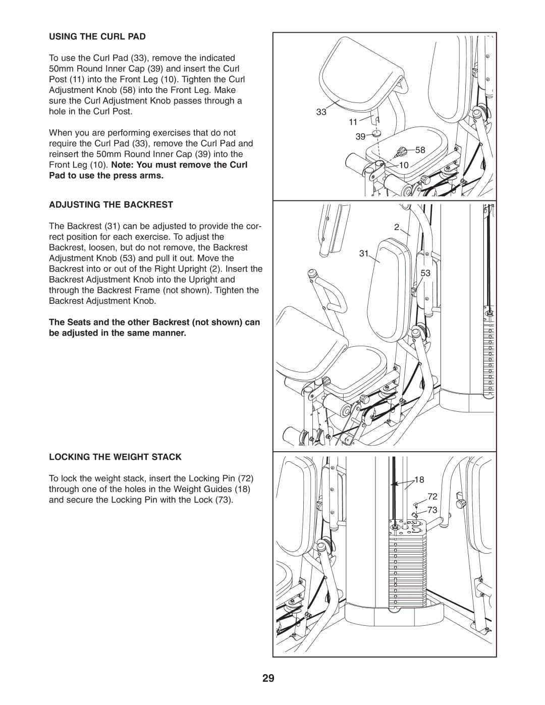 Weider 831.14623.0 Using the Curl PAD, Pad to use the press arms, Adjusting the Backrest, Locking the Weight Stack 