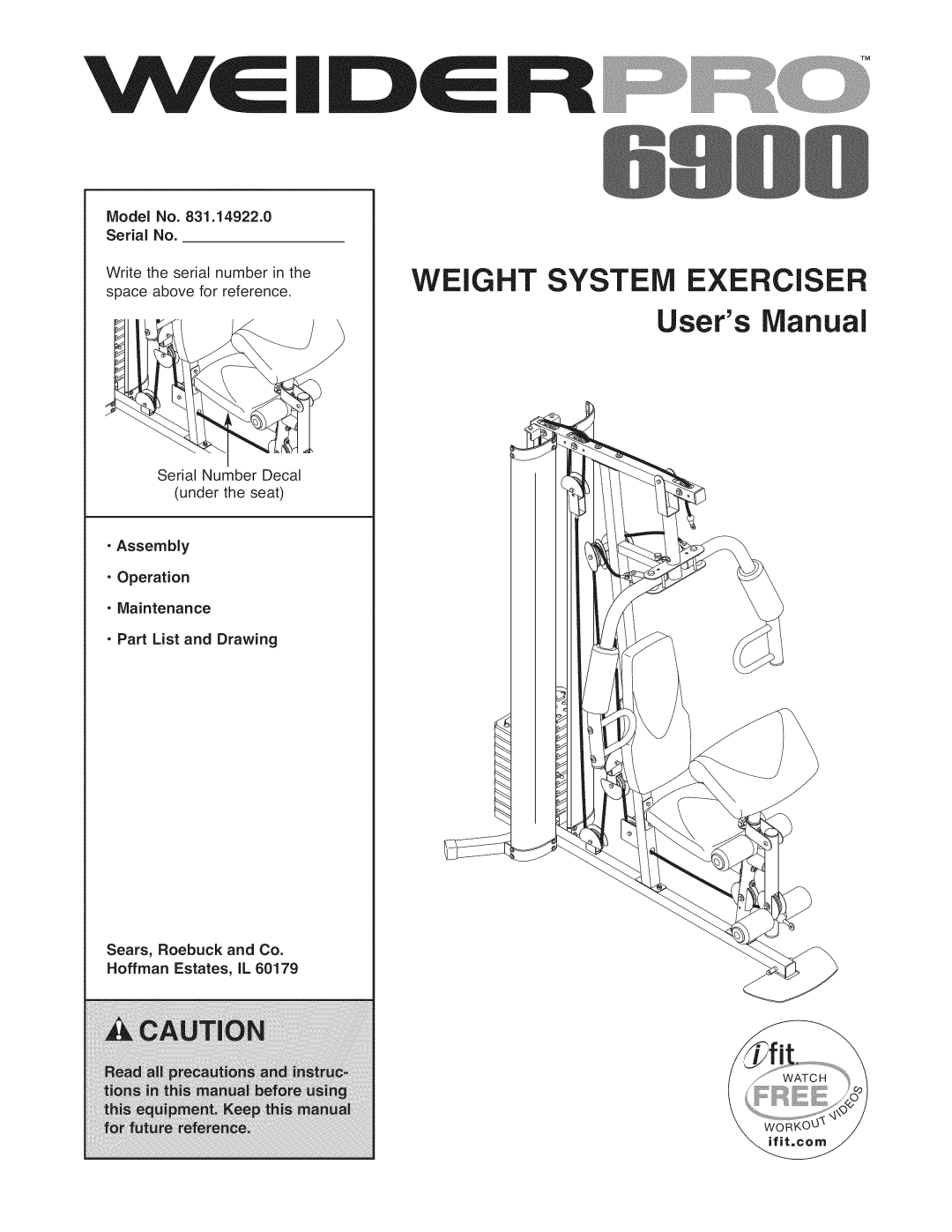 Weider 831.14922.0 user manual Serial No, Assembly, Maintenance Part List and Drawing Sears, Roebuck and Co 