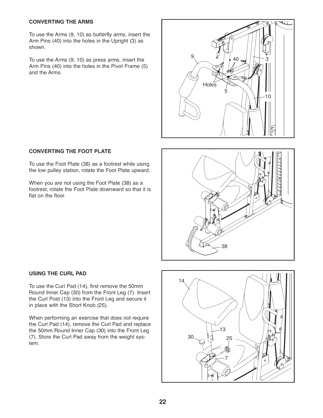 Weider 831.14922.0 user manual Converting the Arms, Converting the Foot Plate, Using the Curl PAD 