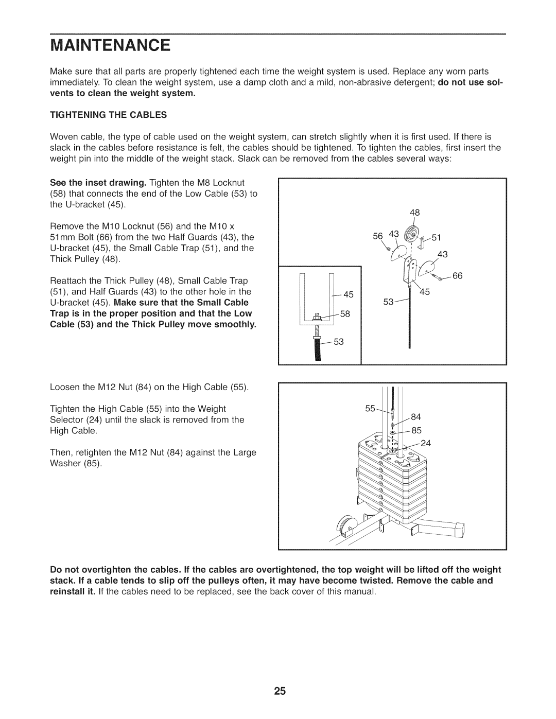 Weider 831.14922.0 user manual Maintenance, TiGHTENiNG the Cables 