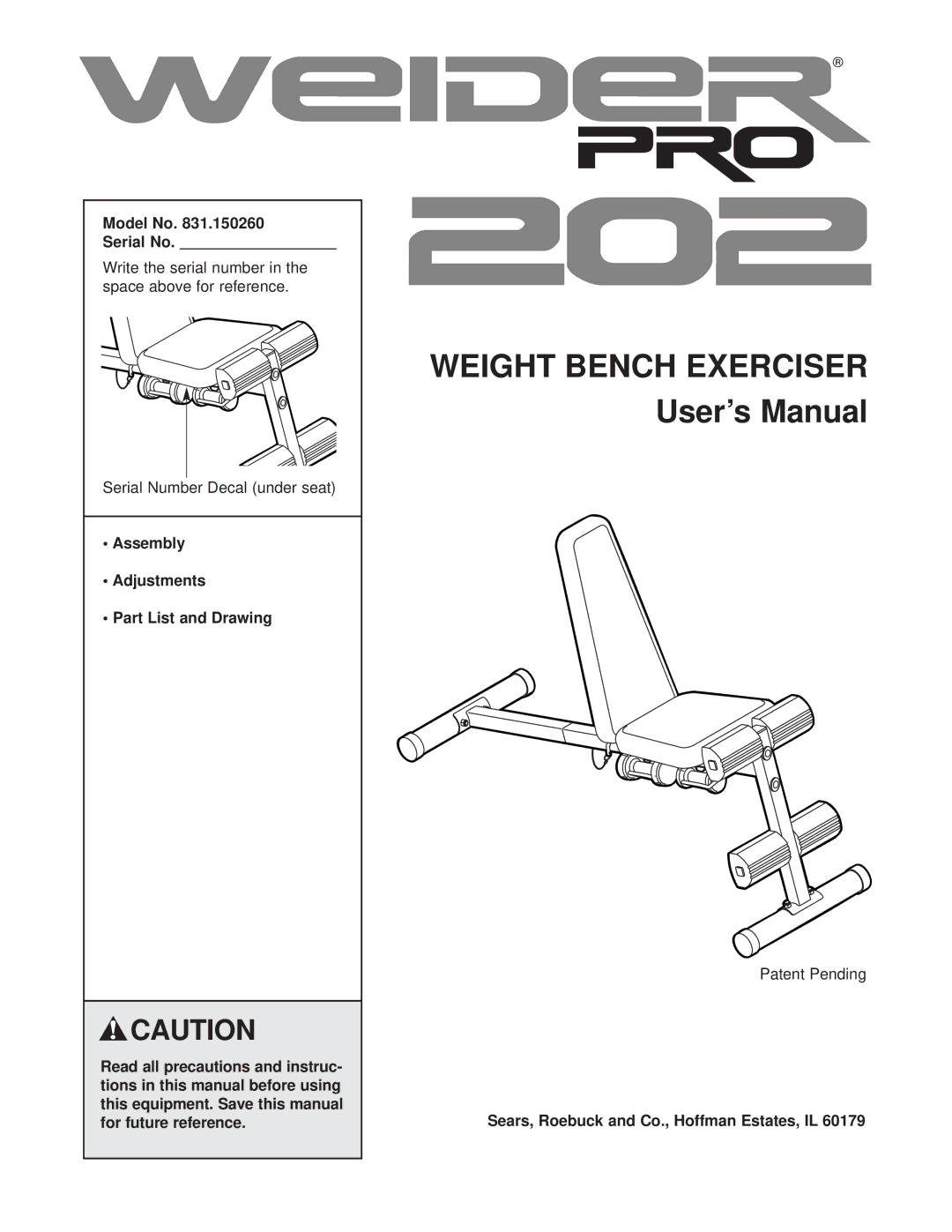 Weider 831.150260 user manual Model No Serial No, Sears, Roebuck and Co., Hoffman Estates, IL 