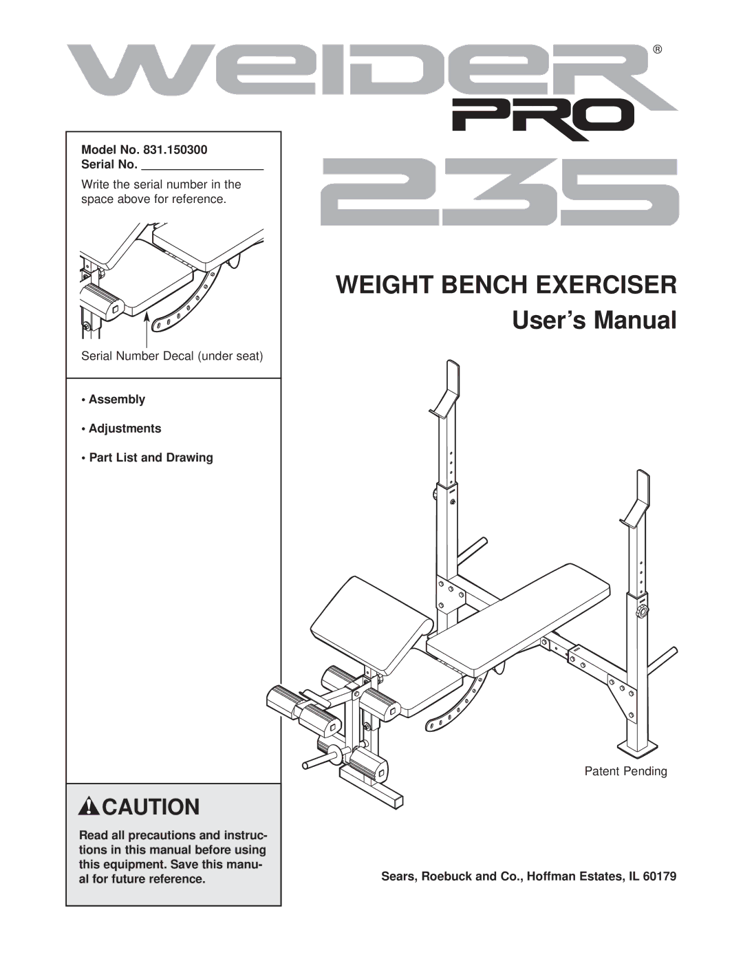 Weider 831.150300 user manual Model No Serial No, Sears, Roebuck and Co., Hoffman Estates, IL 