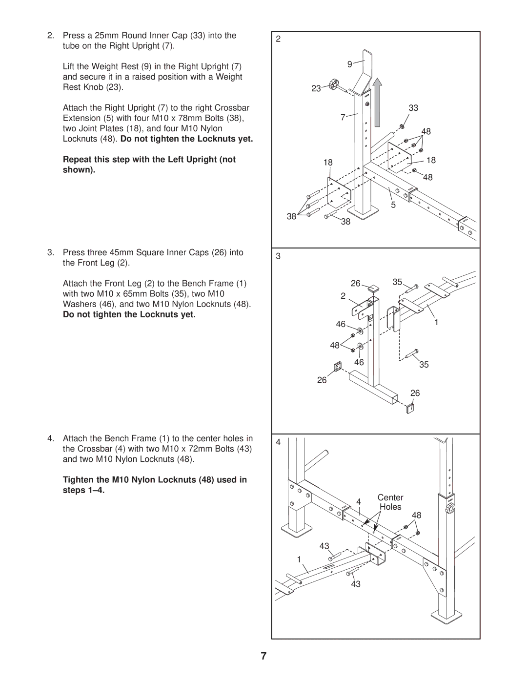 Weider 831.150300 user manual Repeat this step with the Left Upright not shown, Do not tighten the Locknuts yet 