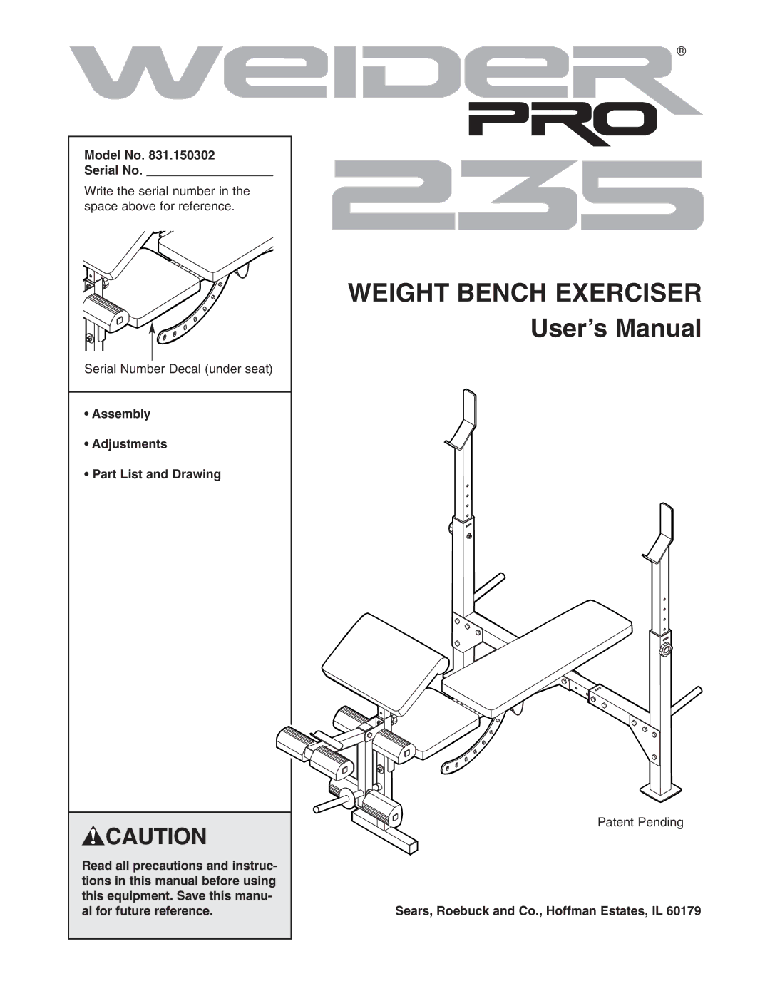 Weider 831.150302 user manual Model No Serial No, Sears, Roebuck and Co., Hoffman Estates, IL 