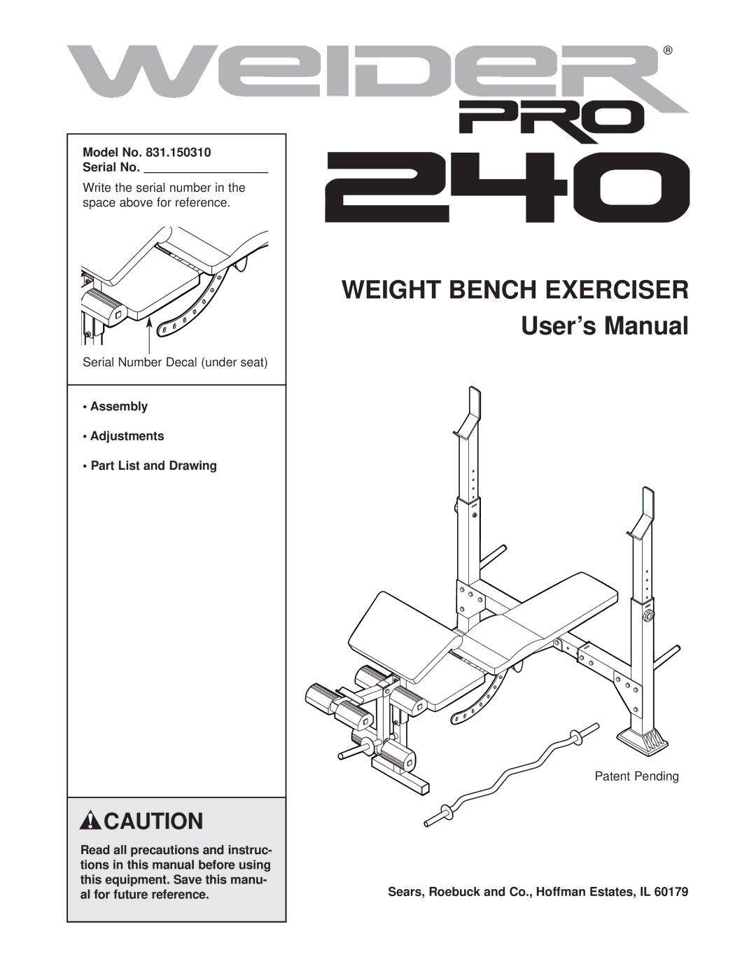 Weider 831.150310 user manual Model No Serial No, Sears, Roebuck and Co., Hoffman Estates, IL 