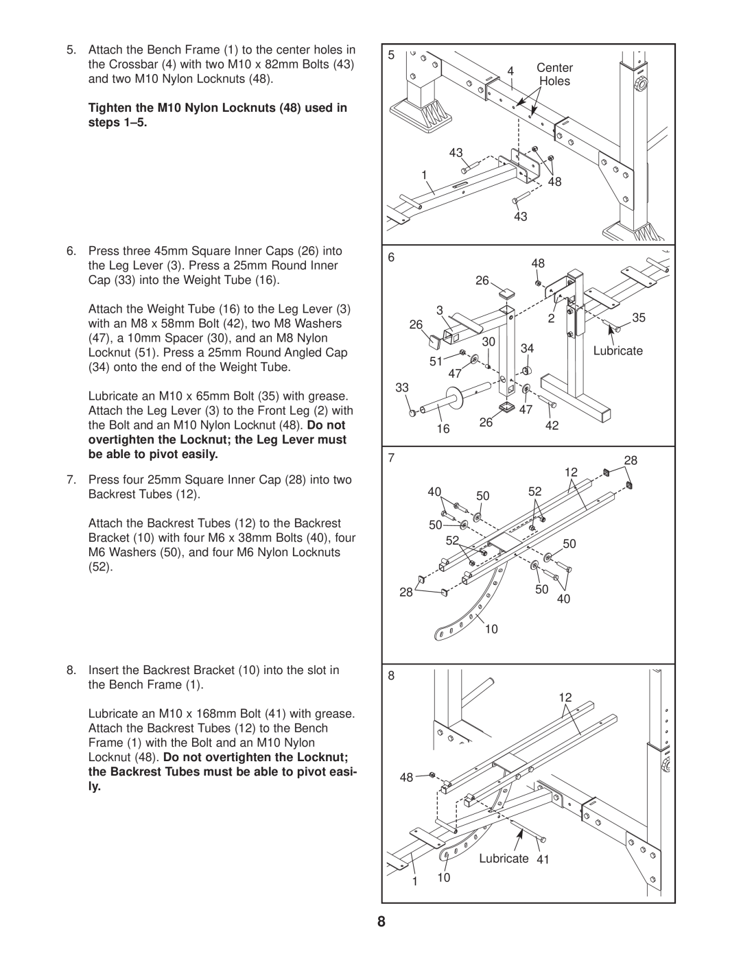 Weider 831.150310 user manual Tighten the M10 Nylon Locknuts 48 used in, steps, overtighten the Locknut the Leg Lever must 