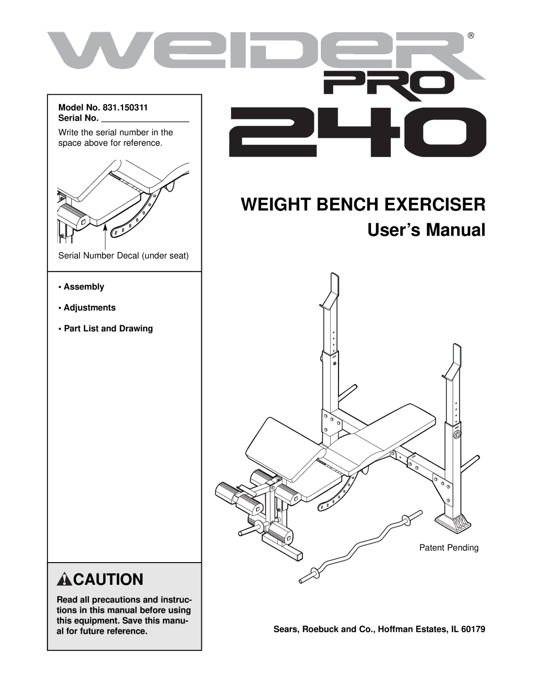 Weider 831.150311 user manual Model No Serial No, Sears, Roebuck and Co., Hoffman Estates, IL 