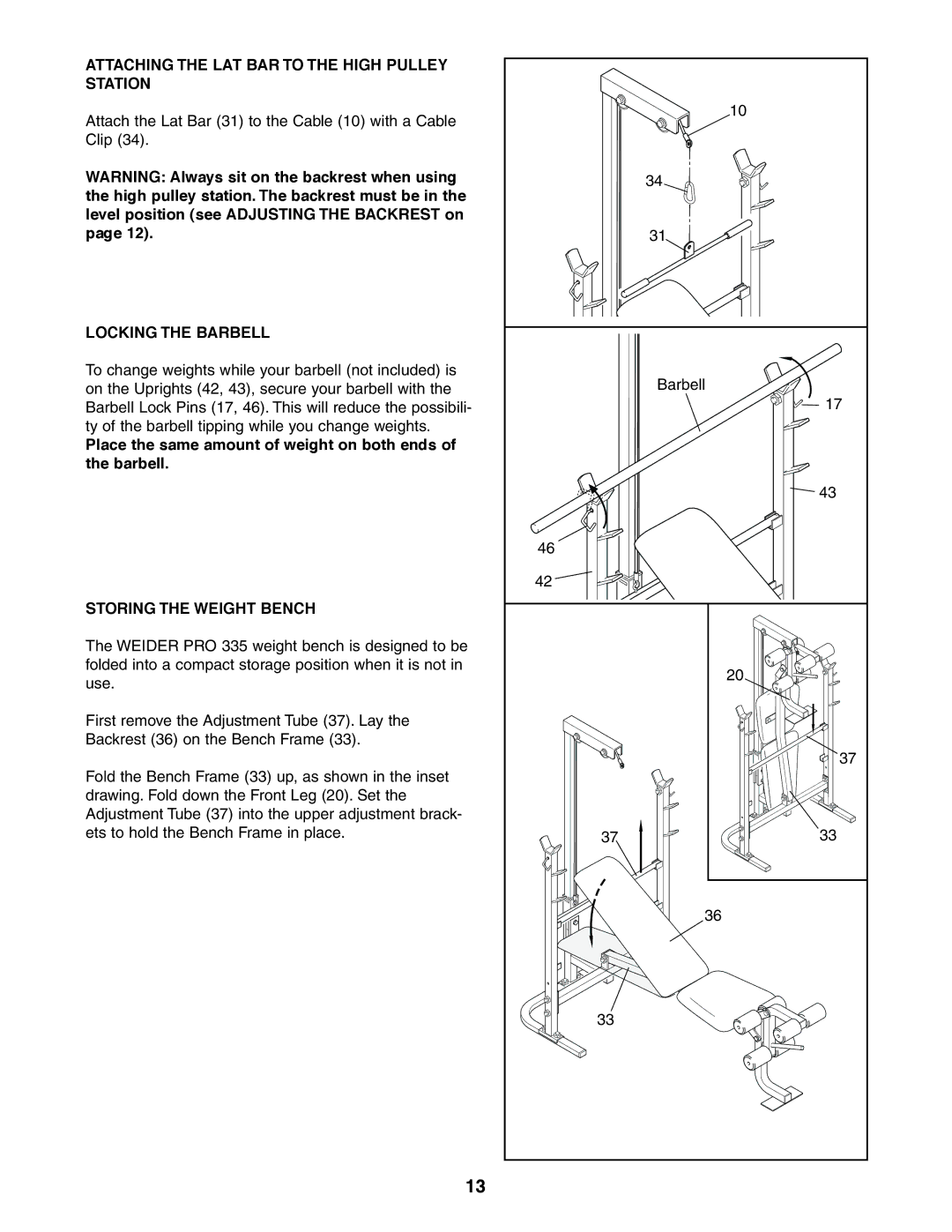 Weider PRO 335, 831.150380 Attaching the LAT BAR to the High Pulley Station, Locking the Barbell, Storing the Weight Bench 