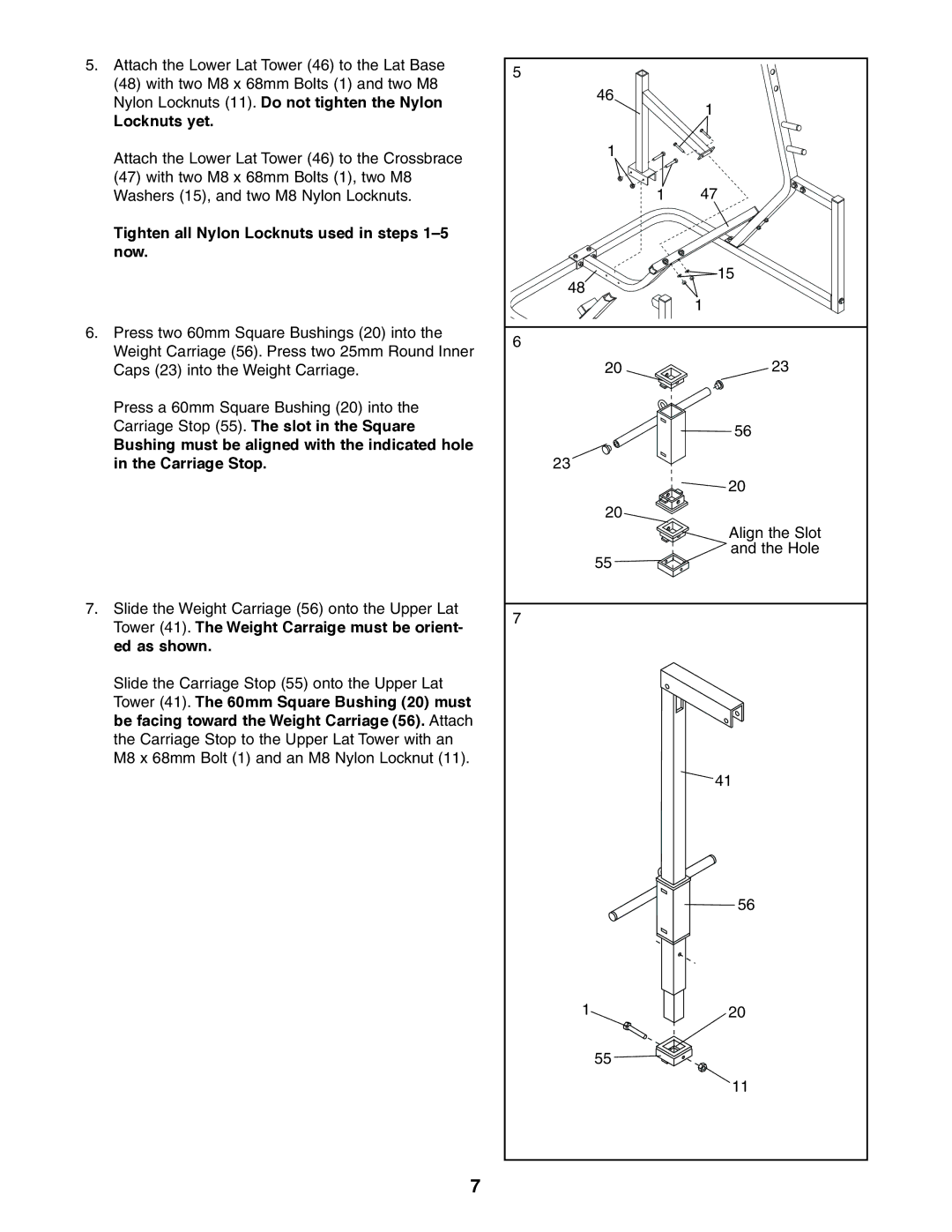 Weider 831.150390 user manual Locknuts yet, Tighten all Nylon Locknuts used in steps 1-5 now 