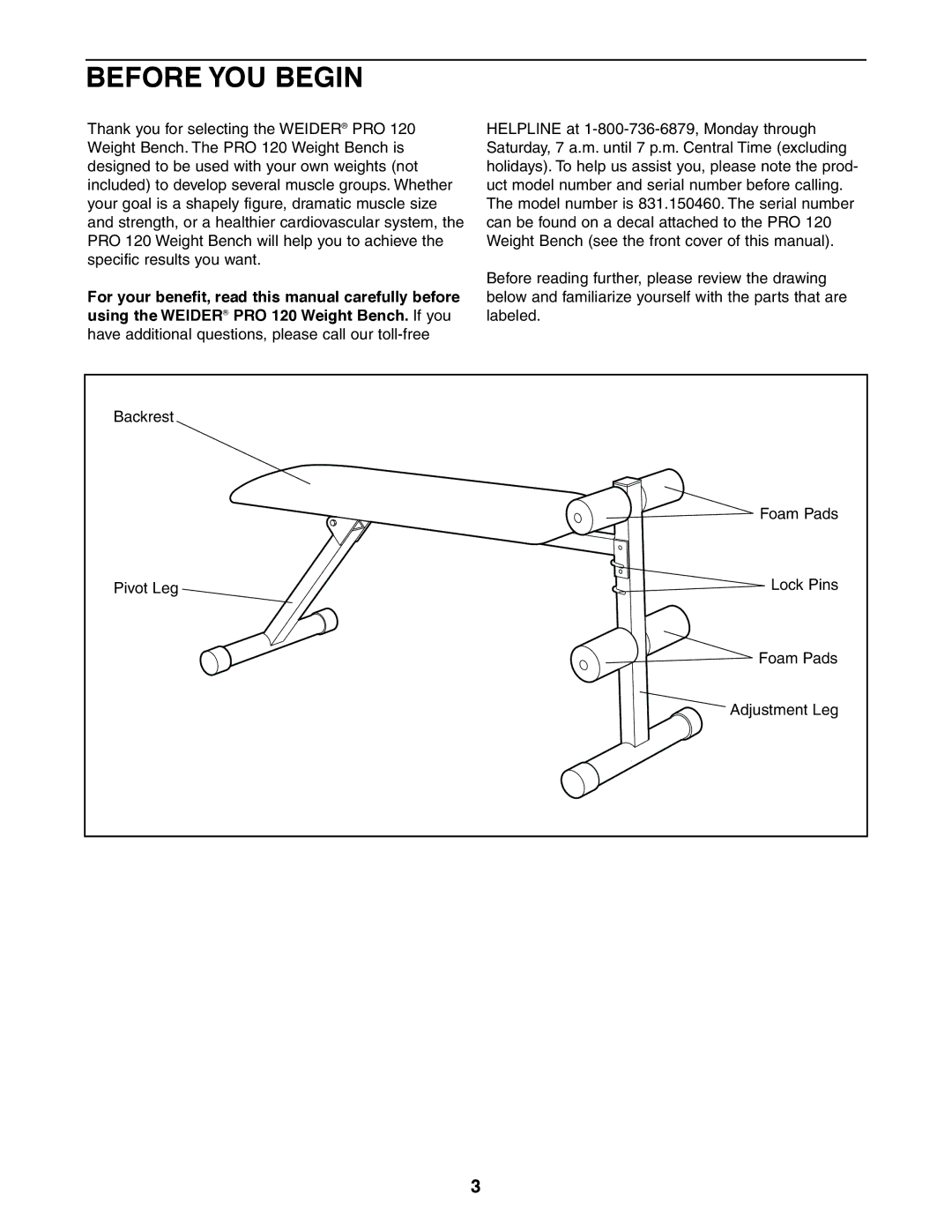 Weider 831.150460 user manual Before YOU Begin 