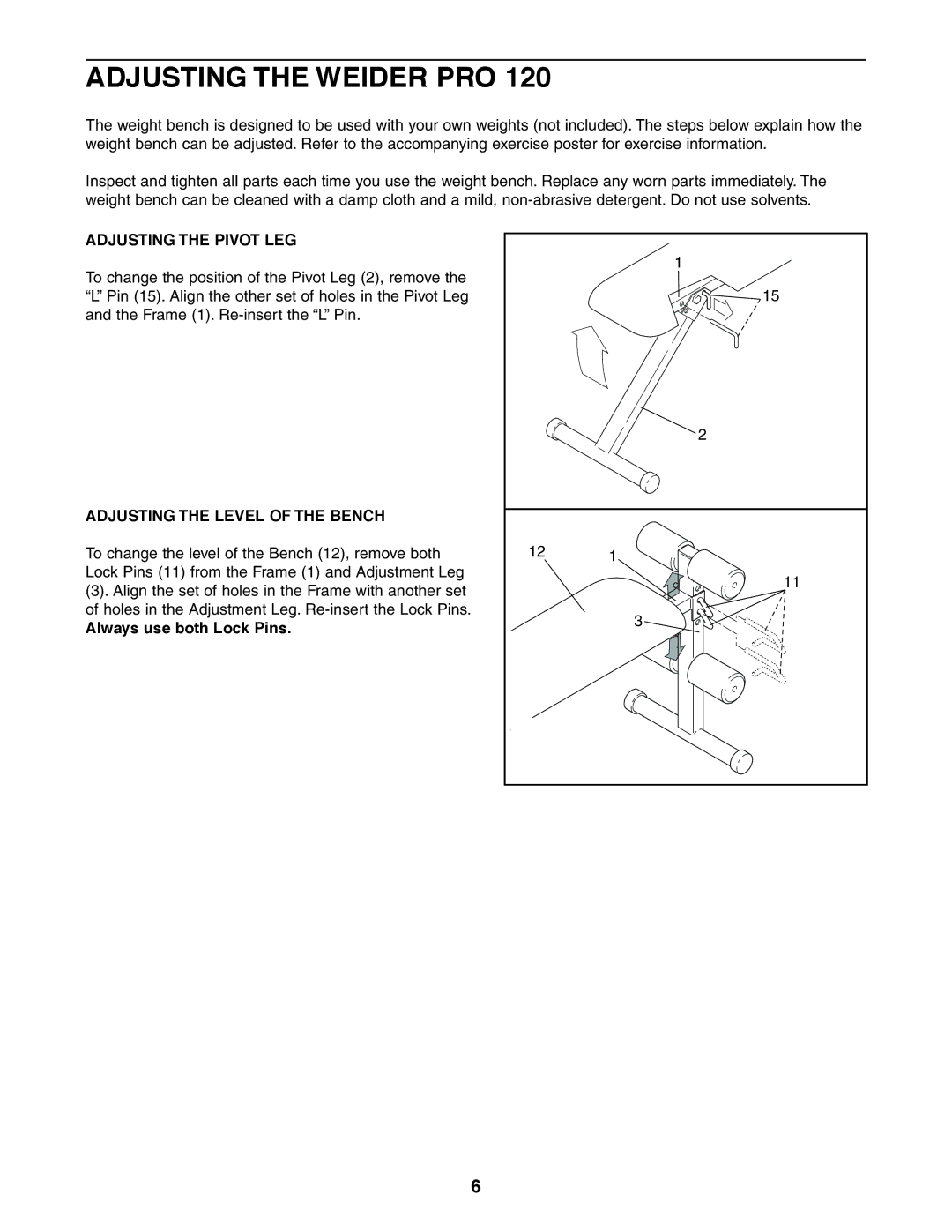 Weider 831.150460 user manual Adjusting the Weider PRO, Adjusting the Pivot LEG, Adjusting the Level of the Bench 