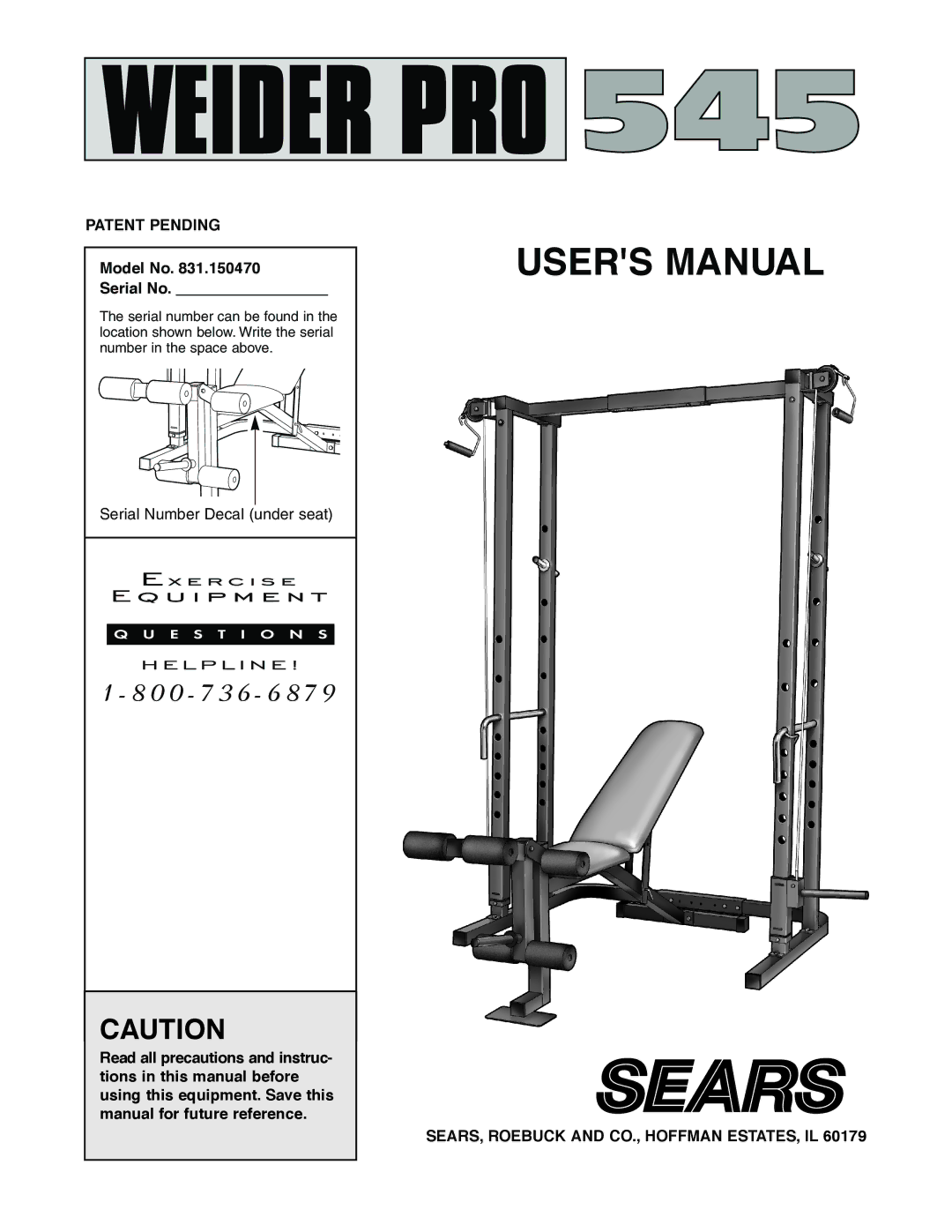 Weider 831.150470 user manual Patent Pending, Model No Serial No, SEARS, Roebuck and CO., Hoffman ESTATES, IL 