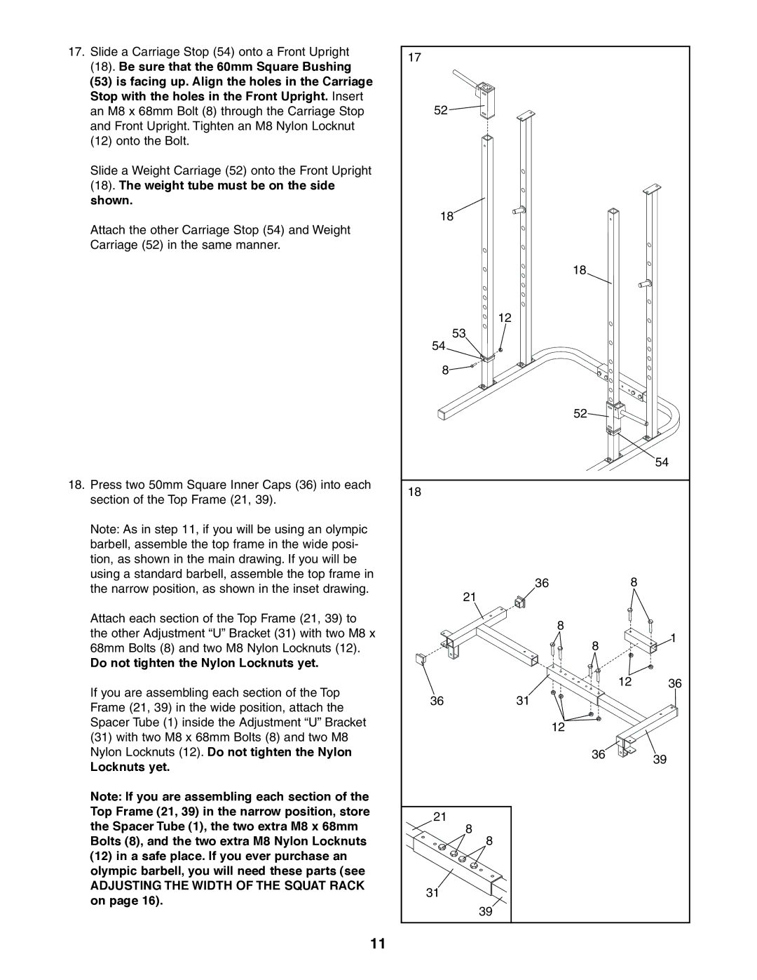 Weider 831.150470 user manual Do not tighten the Nylon Locknuts yet 