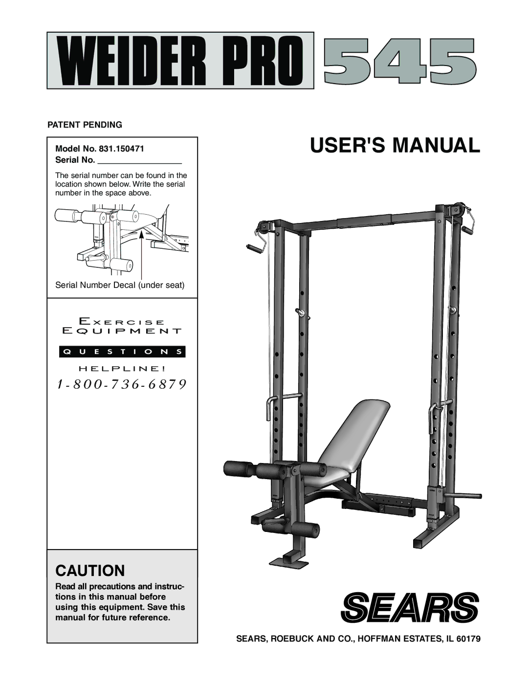 Weider 831.150471 user manual Patent Pending, Model No Serial No, SEARS, Roebuck and CO., Hoffman ESTATES, IL 