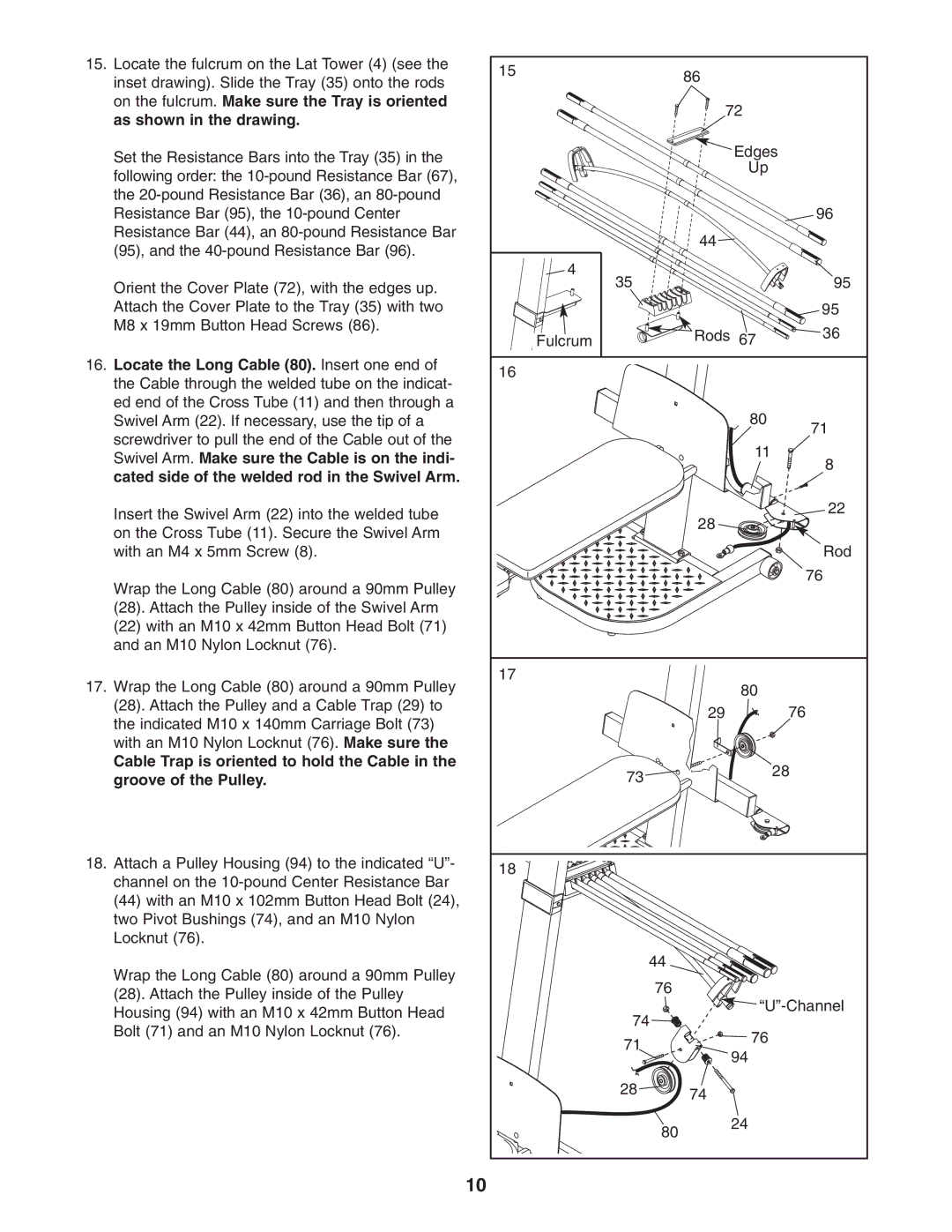 Weider 831.153921 user manual Locate the Long Cable 80. Insert one end, Swivel Arm. Make sure the Cable is on the indi 