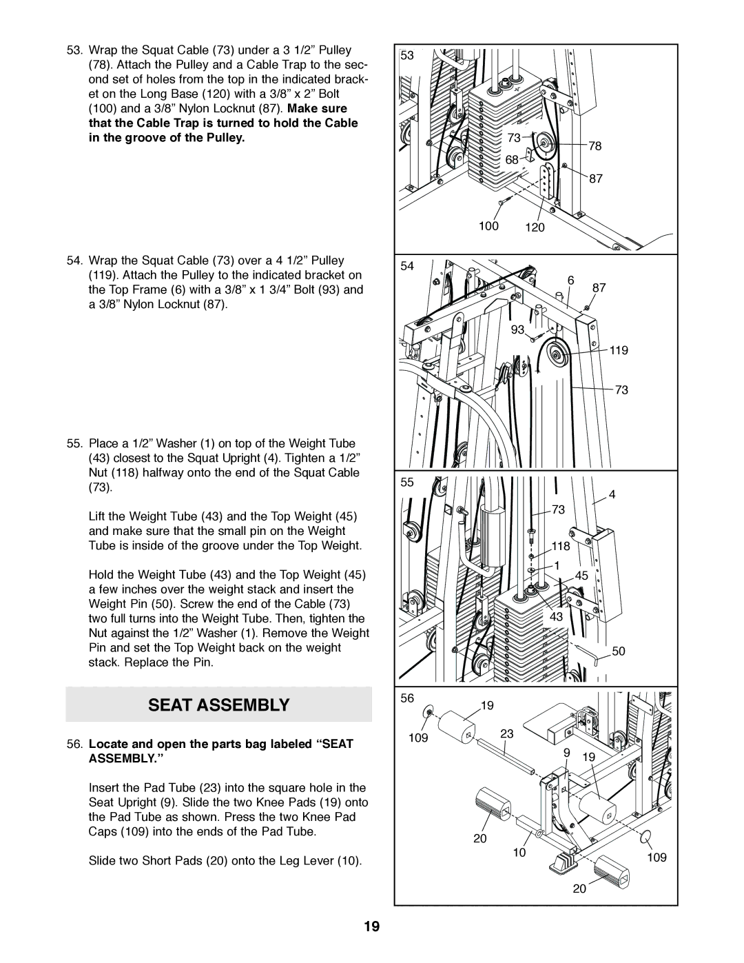 Weider 831.153930f user manual Locate and open the parts bag labeled Seat Assembly 