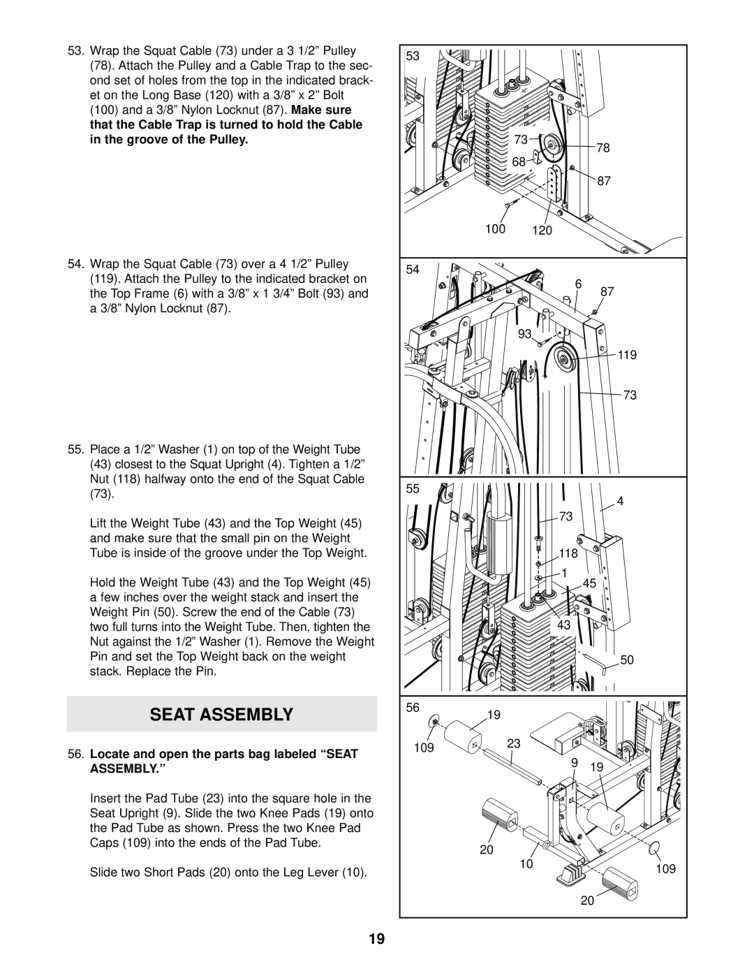 Weider 831.153931 user manual A 3/8 Nylon Locknut, Nut 118 halfway onto the end, Nut against the 1/2 Washer 1. Rem, 109 