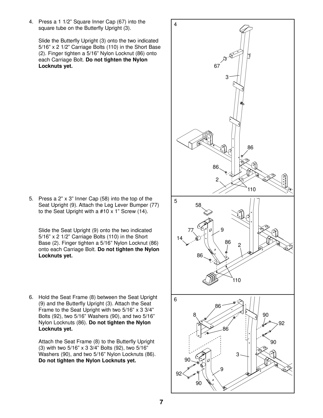 Weider 831.153931 user manual Each Carriage Bolt. Do not tighten the Nylon Locknuts yet 