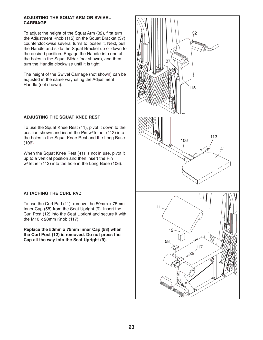 Weider 831.153932 Adjusting the Squat ARM or Swivel Carriage, Adjusting the Squat Knee Rest, Attaching the Curl PAD 