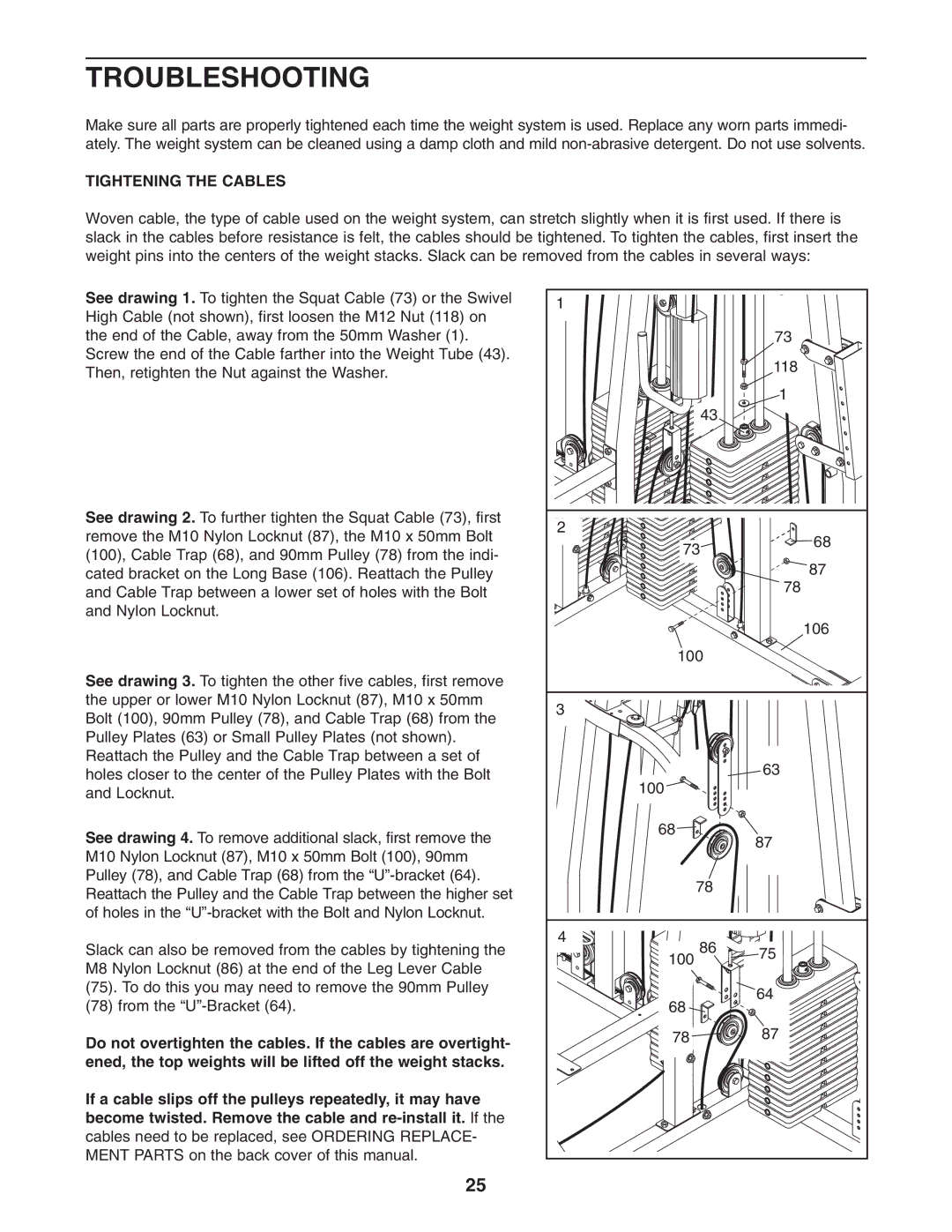 Weider 831.153932 user manual Troubleshooting, Tightening the Cables 