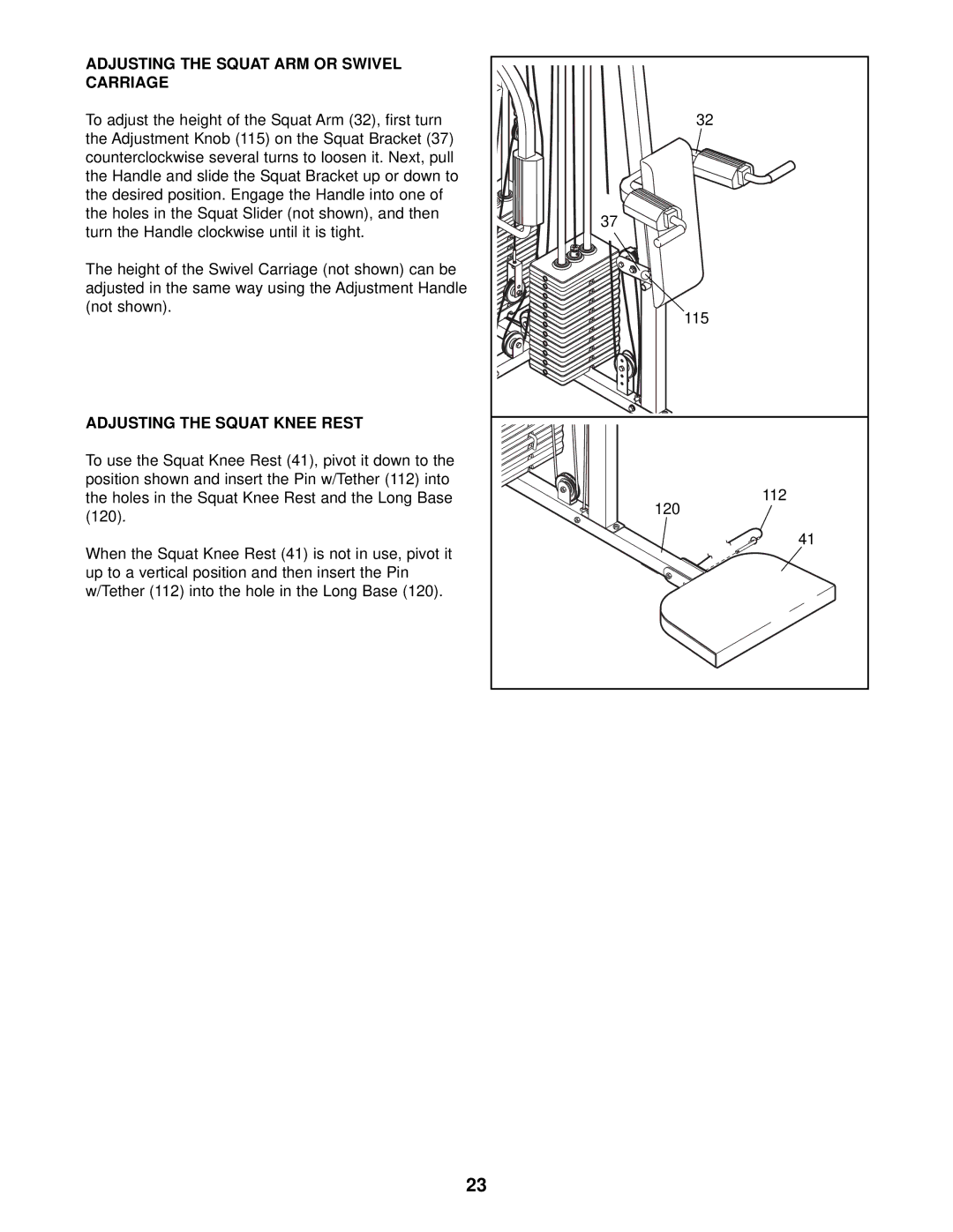 Weider 831.153933 user manual Adjusting the Squat ARM or Swivel Carriage 