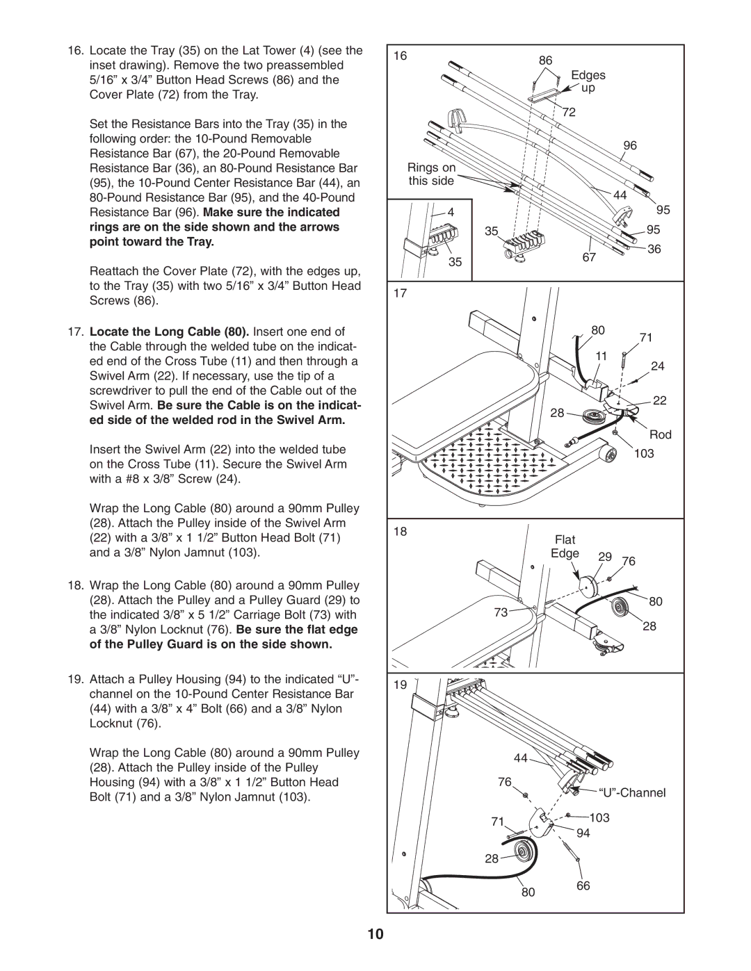 Weider 831.15395.0 user manual Locate the Long Cable 80. Insert one end, Pulley Guard is on the side shown 