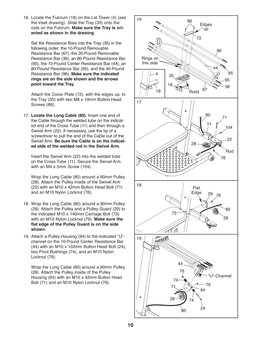 Weider 831.15395.1 user manual Locate the Long Cable 80. Insert one end, Flat edge of the Pulley Guard is on the side Shown 