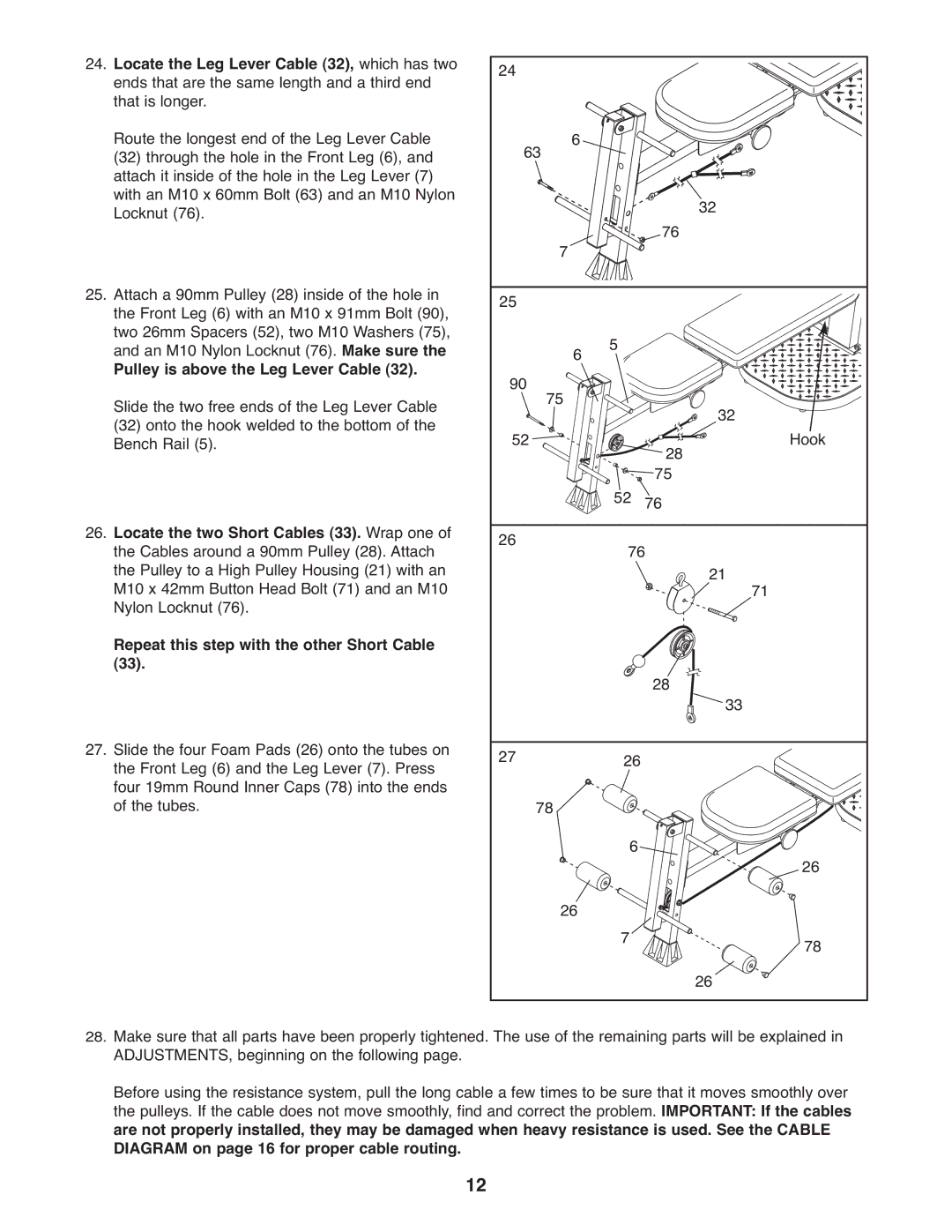 Weider 831.15395.1 user manual Locate the Leg Lever Cable 32, which has two, Pulley is above the Leg Lever Cable 