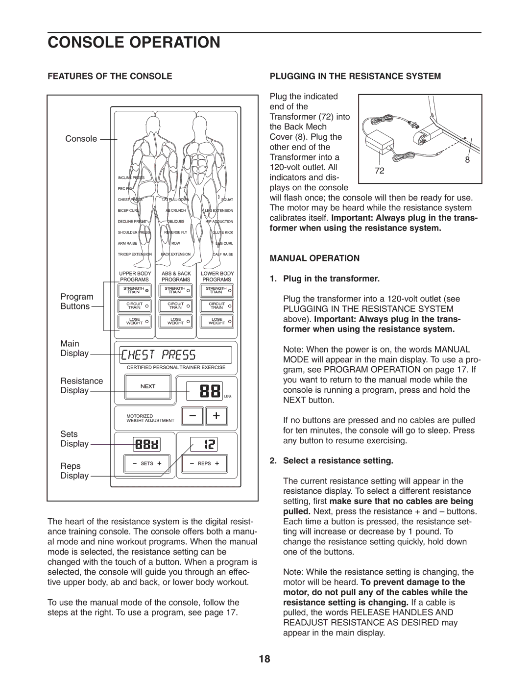 Weider 831.153971 Console Operation, Features of the Console, Plugging in the Resistance System, Manual Operation 