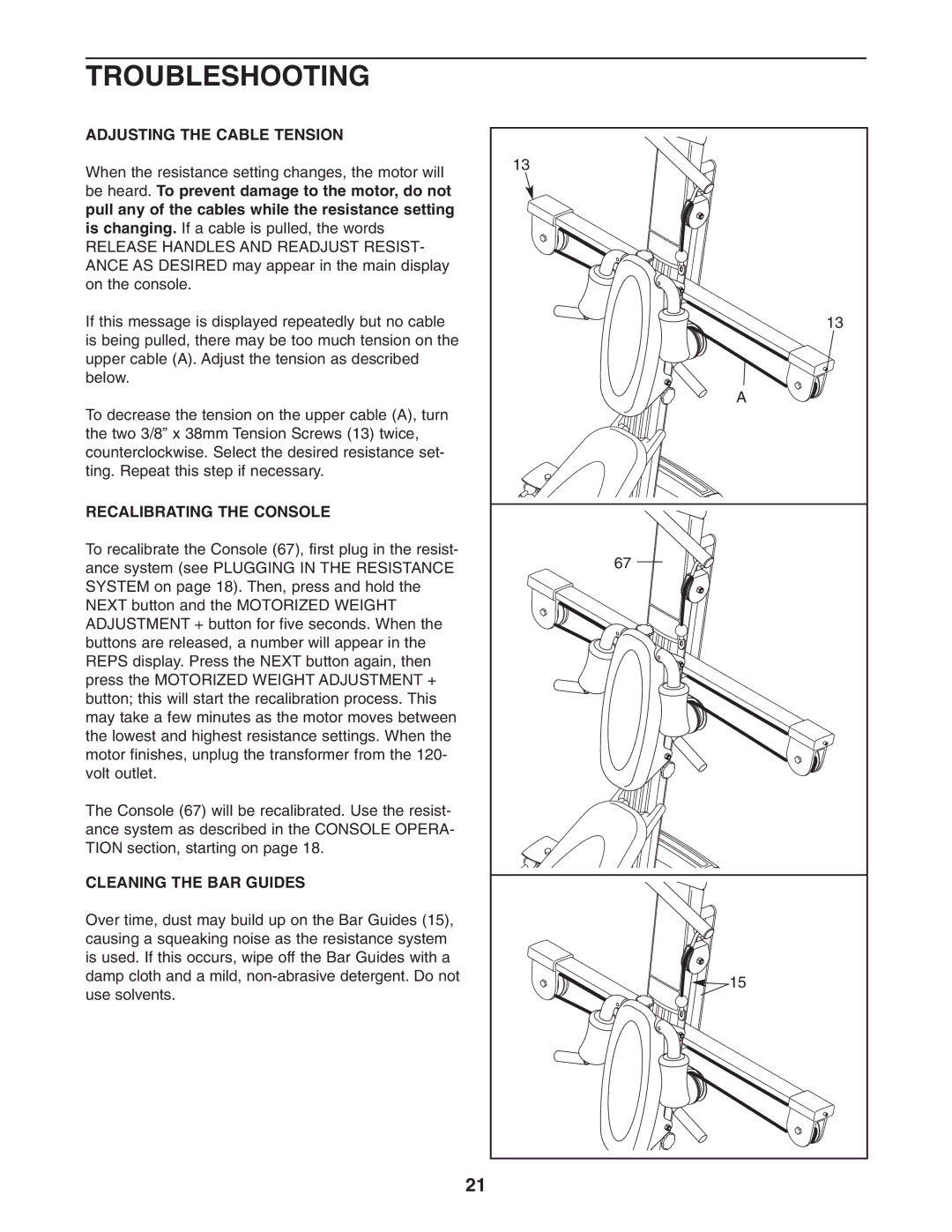 Weider 831.153971 Troubleshooting, Adjusting the Cable Tension, Recalibrating the Console, Cleaning the BAR Guides 